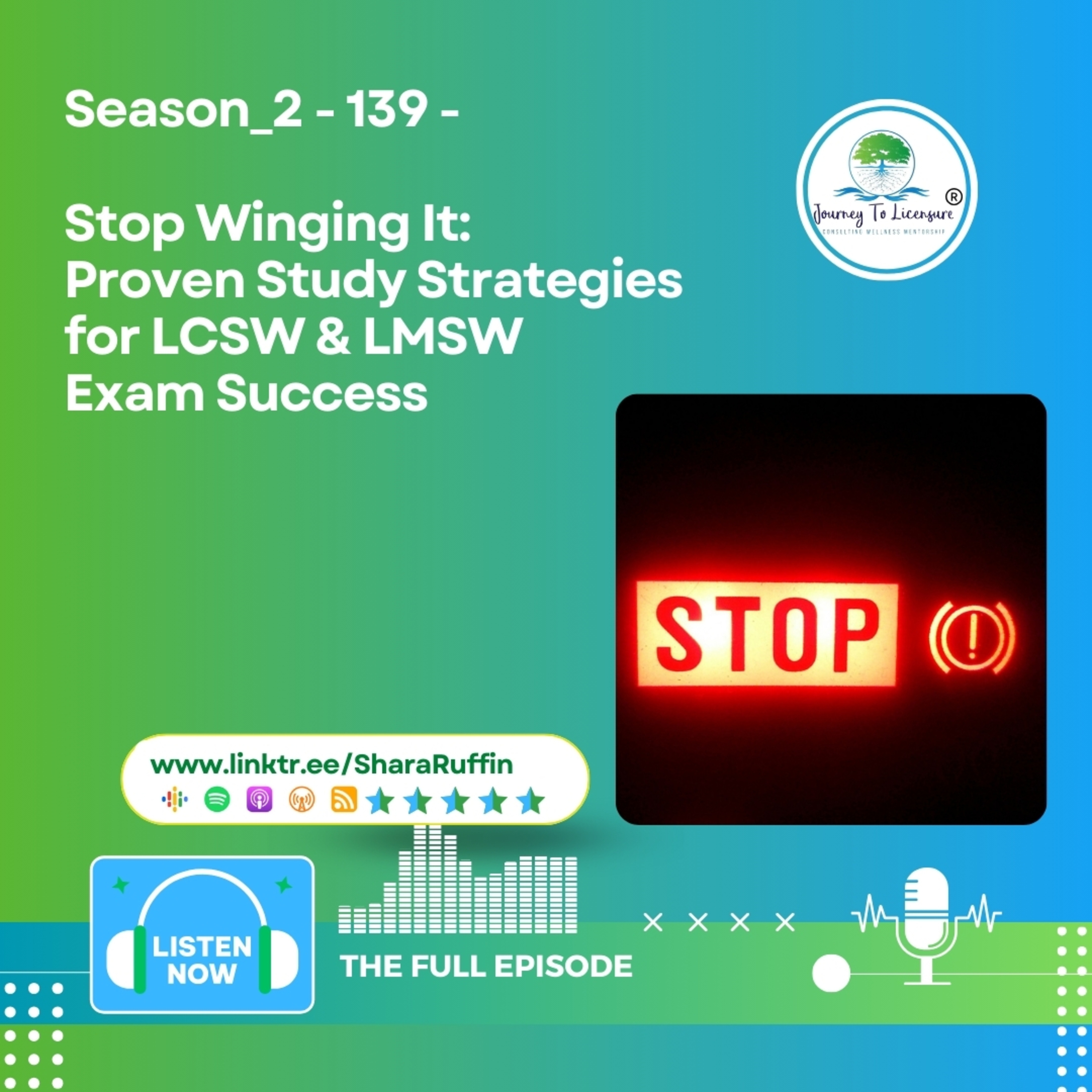Season_2 - 139 - Stop Winging It: Proven Study Strategies for LCSW & LMSW Exam Success episode artwork