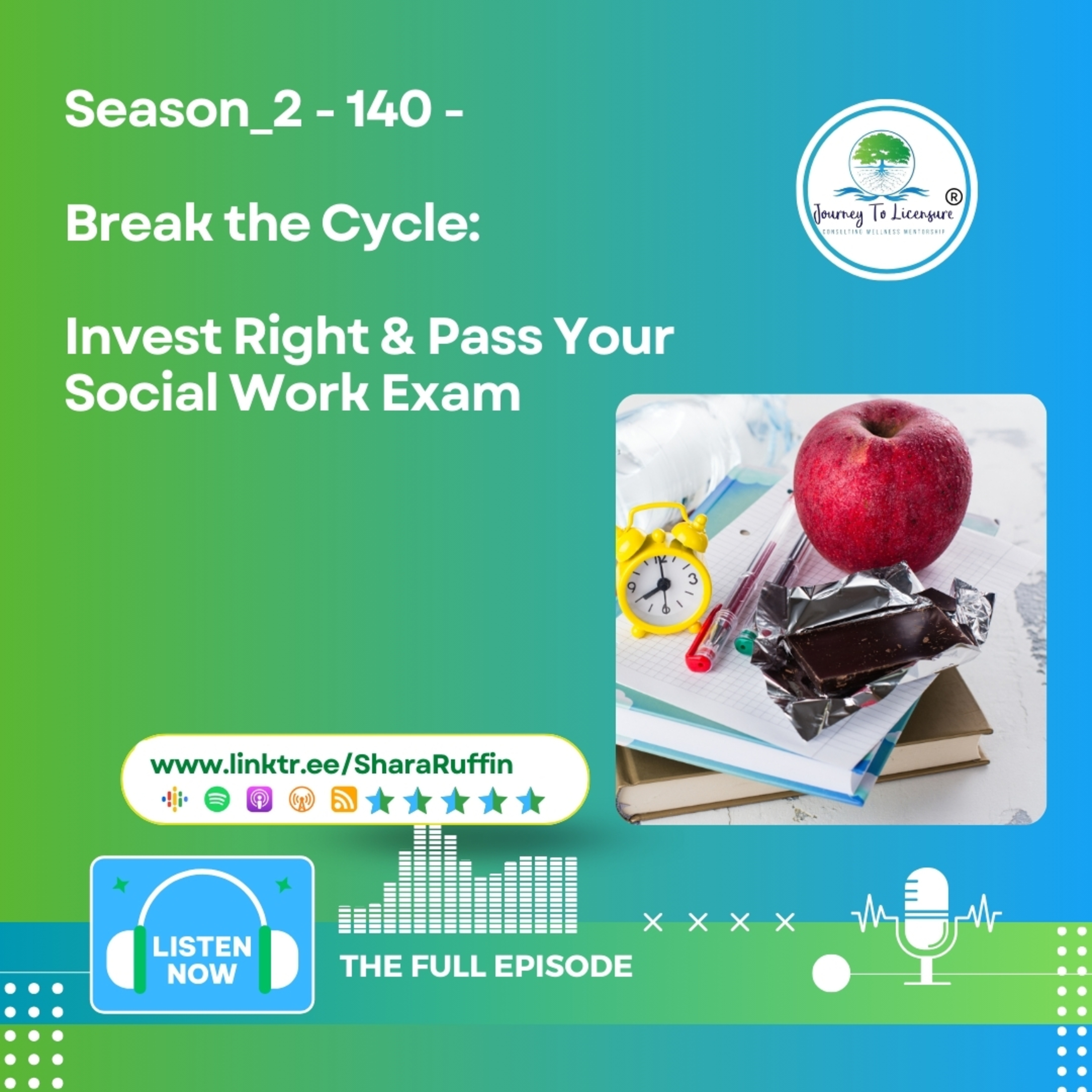 Season_2 - 140 - Break the Cycle: Invest Right & Pass Your Social Work Exam episode artwork