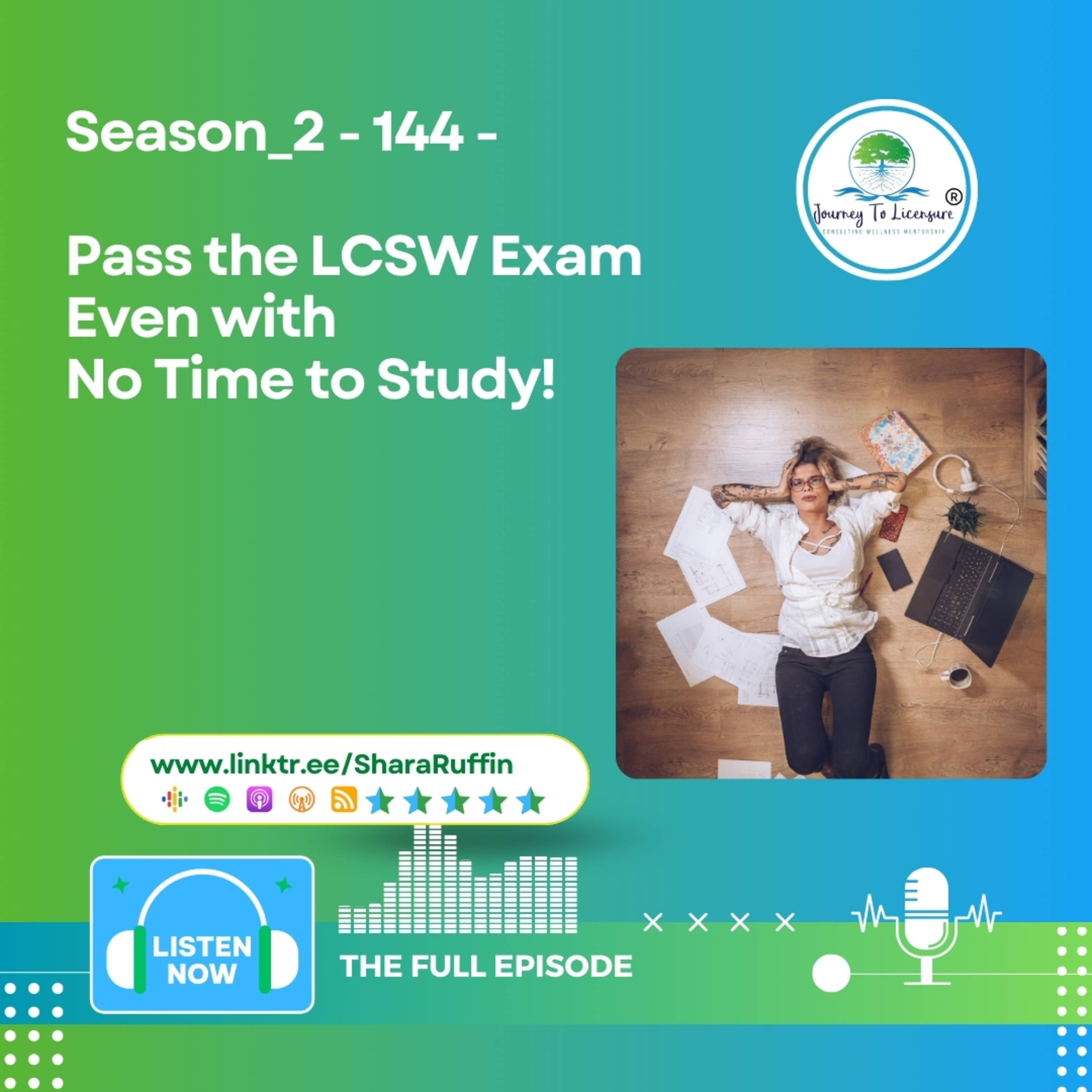 Season_2 - 144 - Pass the LCSW Exam—Even with No Time to Study! episode artwork