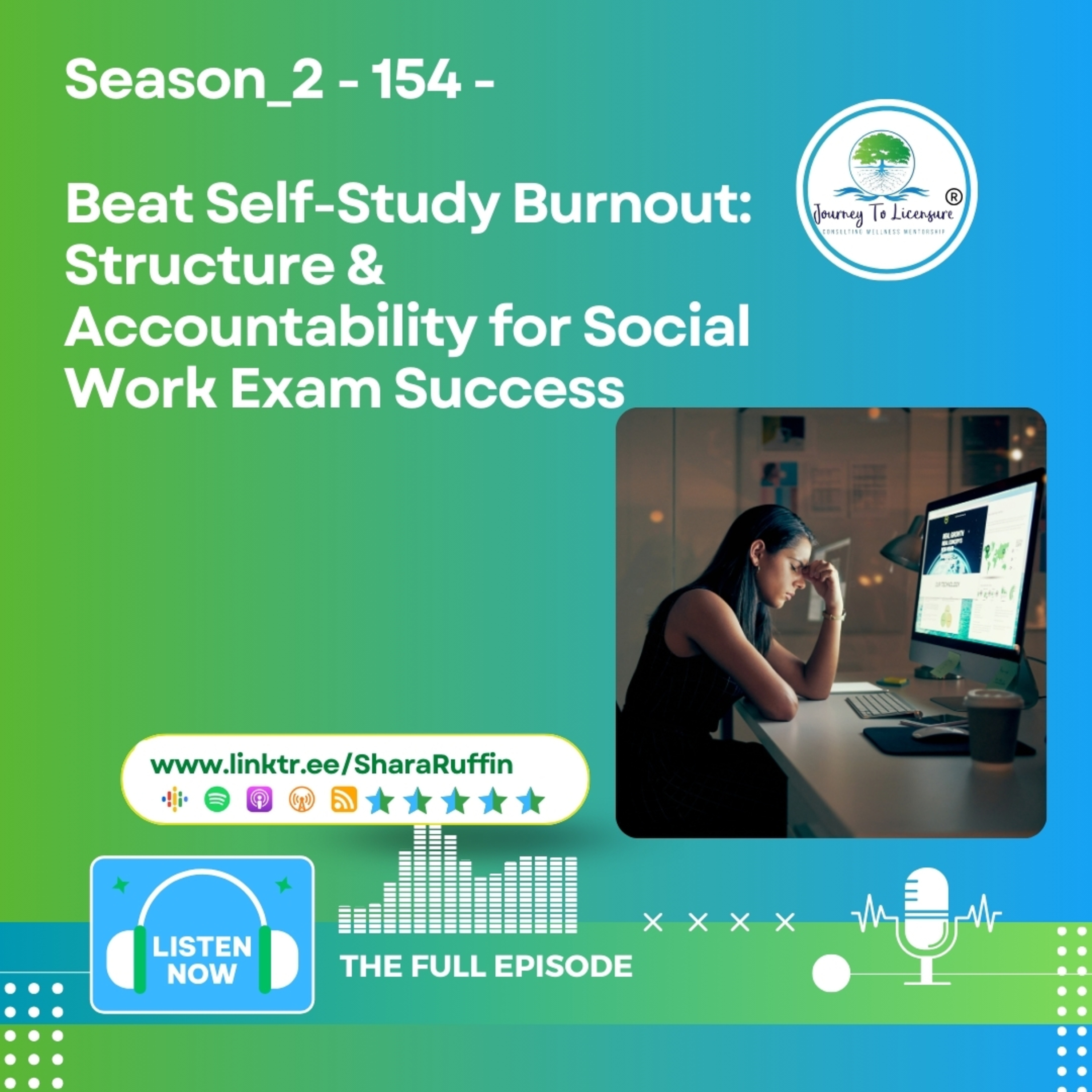 Season_2 - 154 - Beat Self-Study Burnout: Structure & Accountability for Social Work Exam Success episode artwork