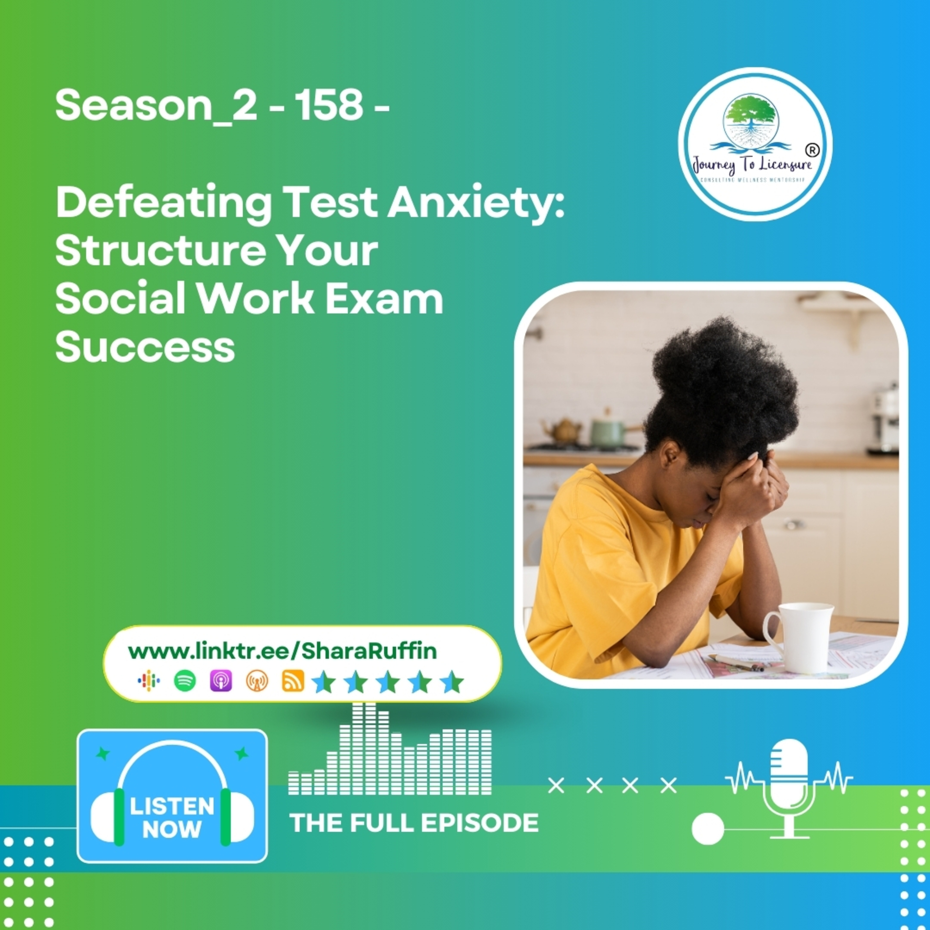 Season_2 - 158 - Defeating Test Anxiety: Structure Your Social Work Exam Success episode artwork