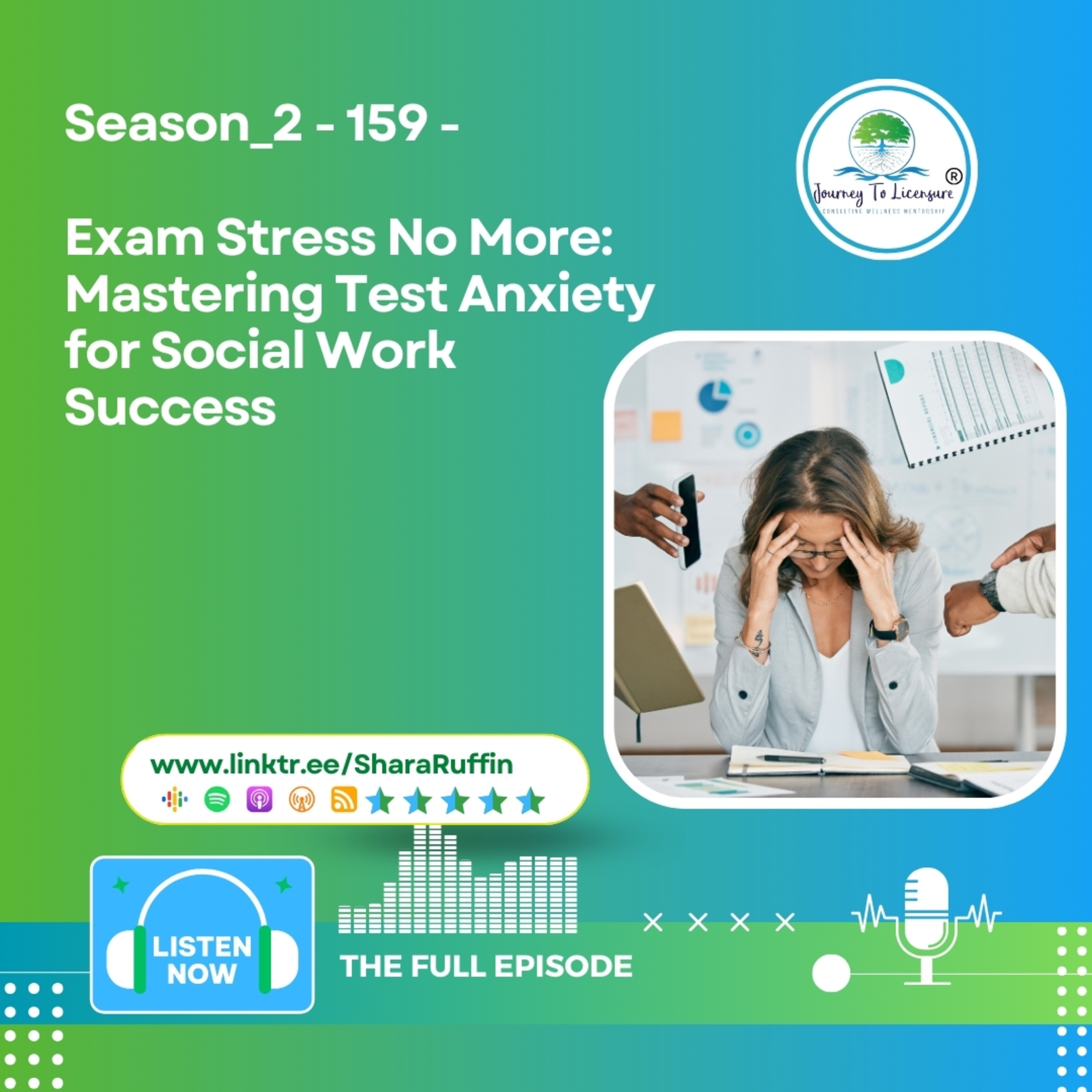 Season_2 - 159 - Exam Stress No More: Mastering Test Anxiety for Social Work Success episode artwork