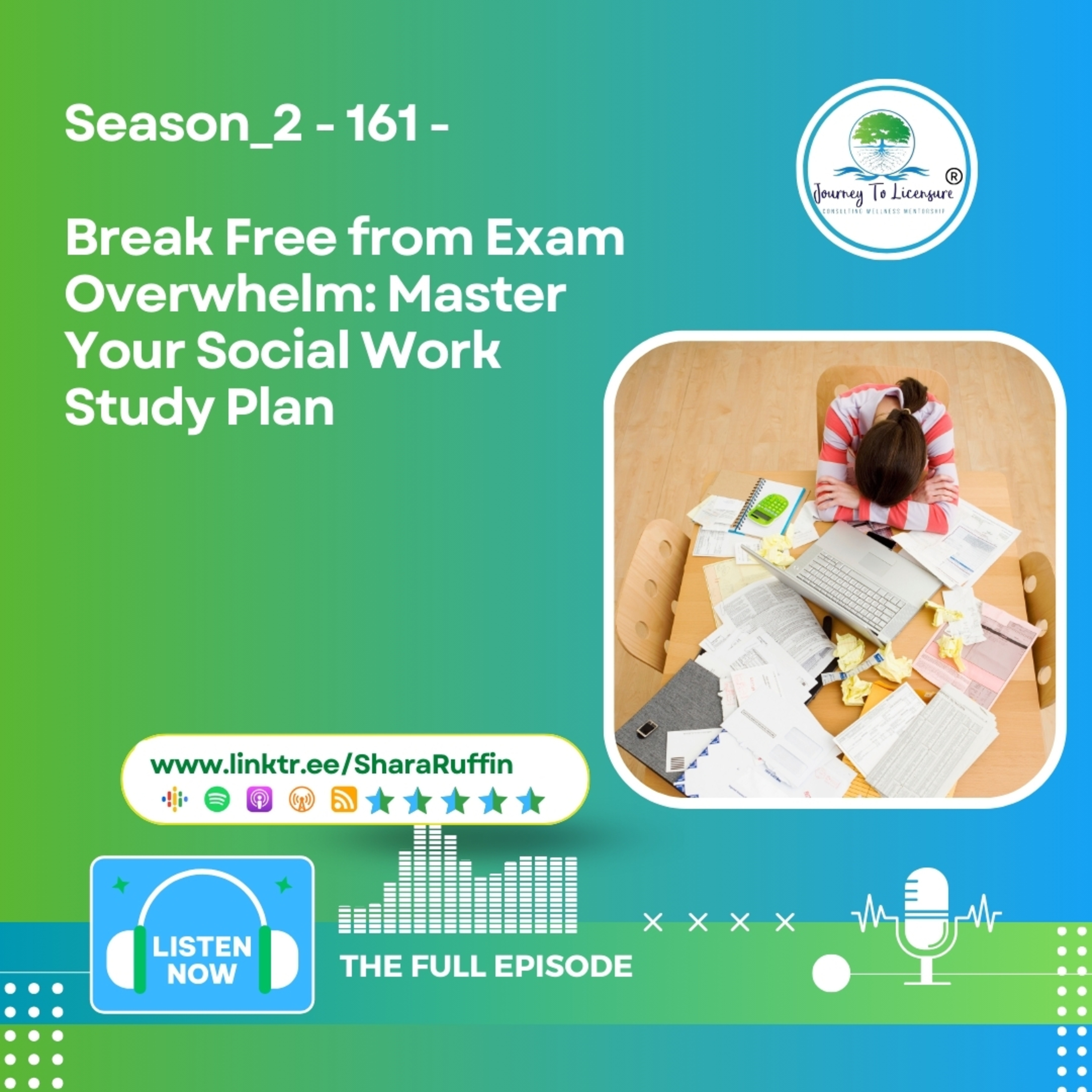 Season_2 - 161 - Break Free from Exam Overwhelm: Master Your Social Work Study Plan episode artwork