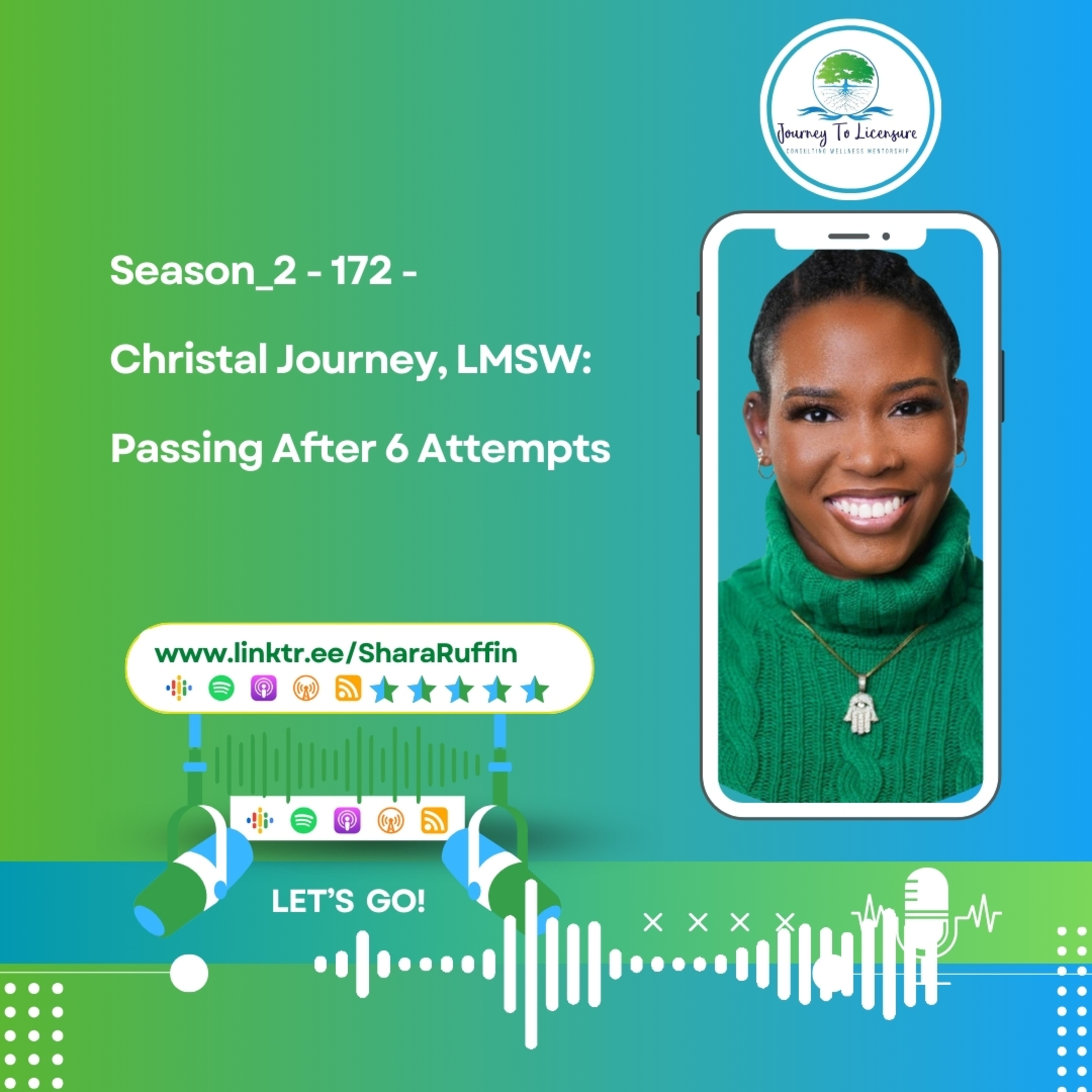 Season_2 - 172 - Christal Journey, LMSW:  Passing After 6 Attempts episode artwork