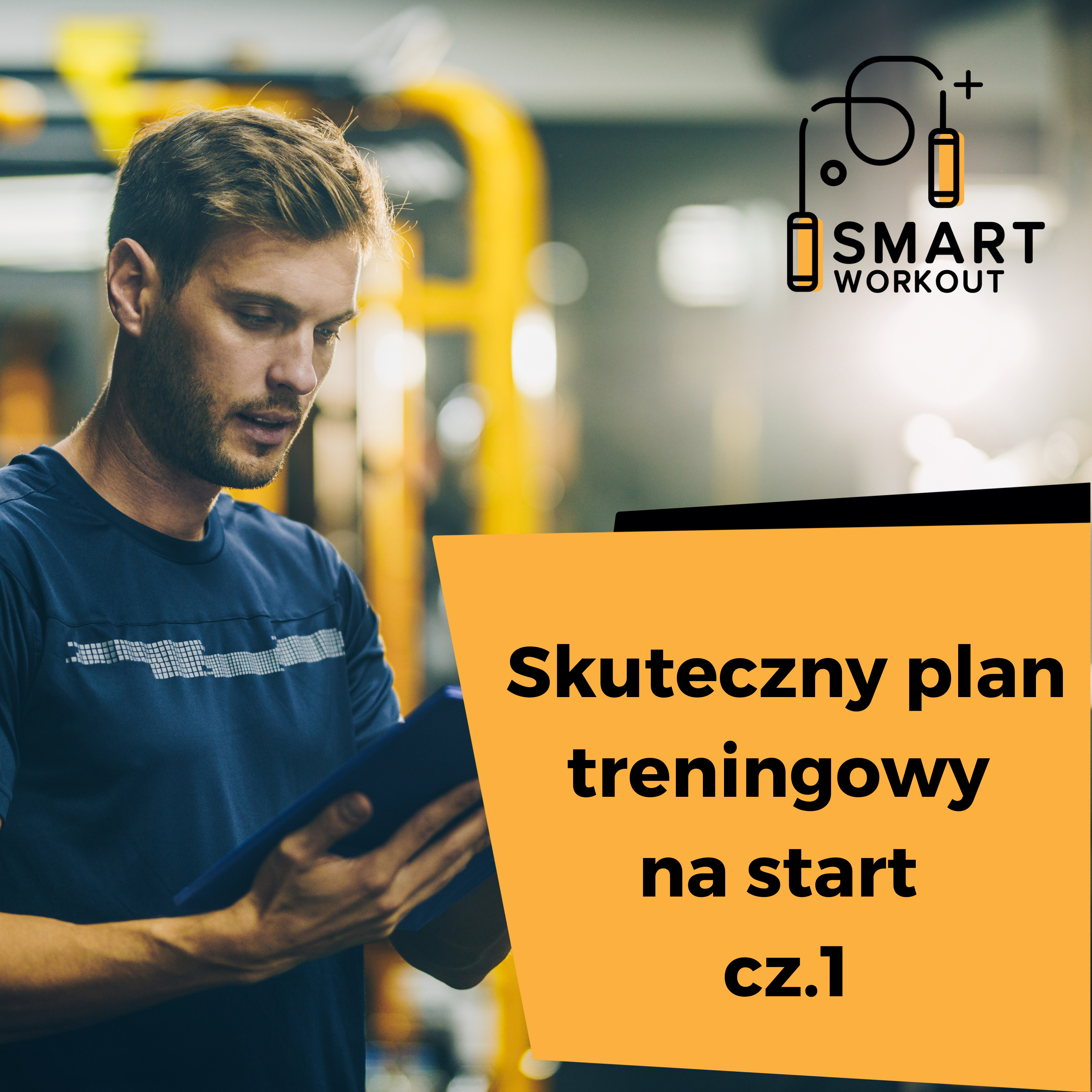 Smart Workout - Trenuj Mądrze