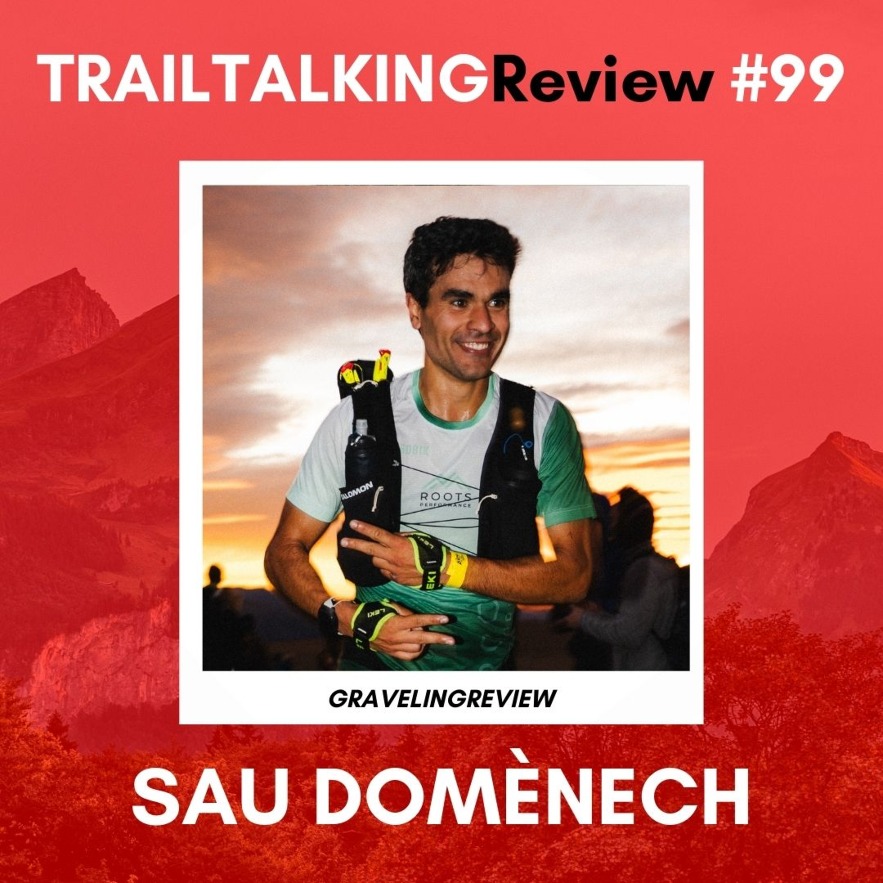 TRAILTALKINGReview 99 - Sau Domènech