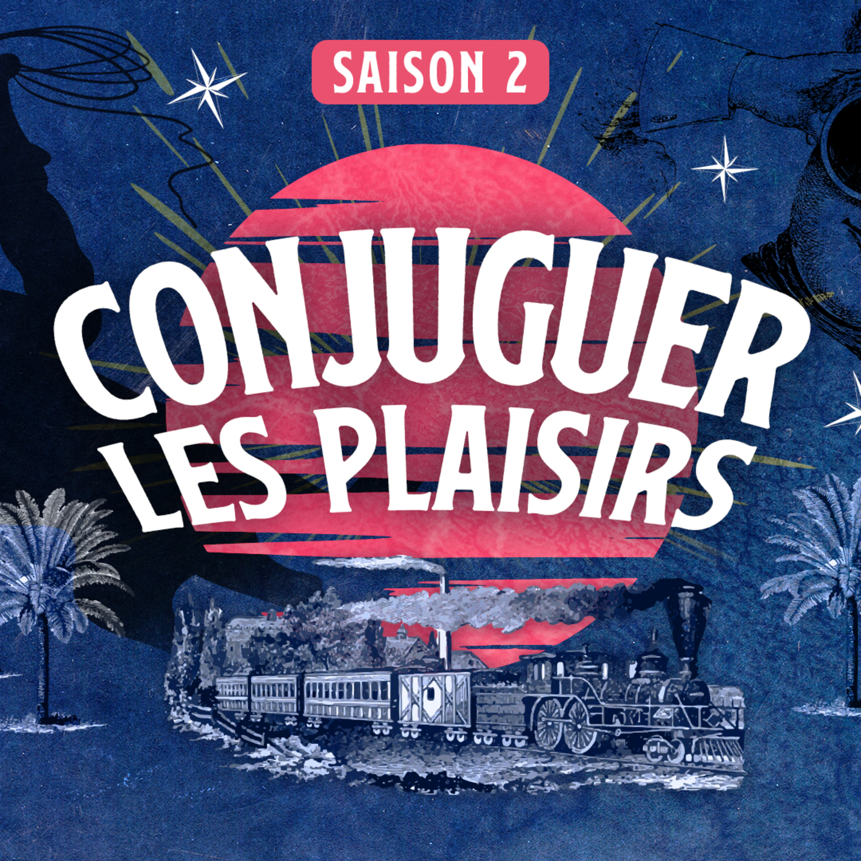 Conjuguer les plaisirs