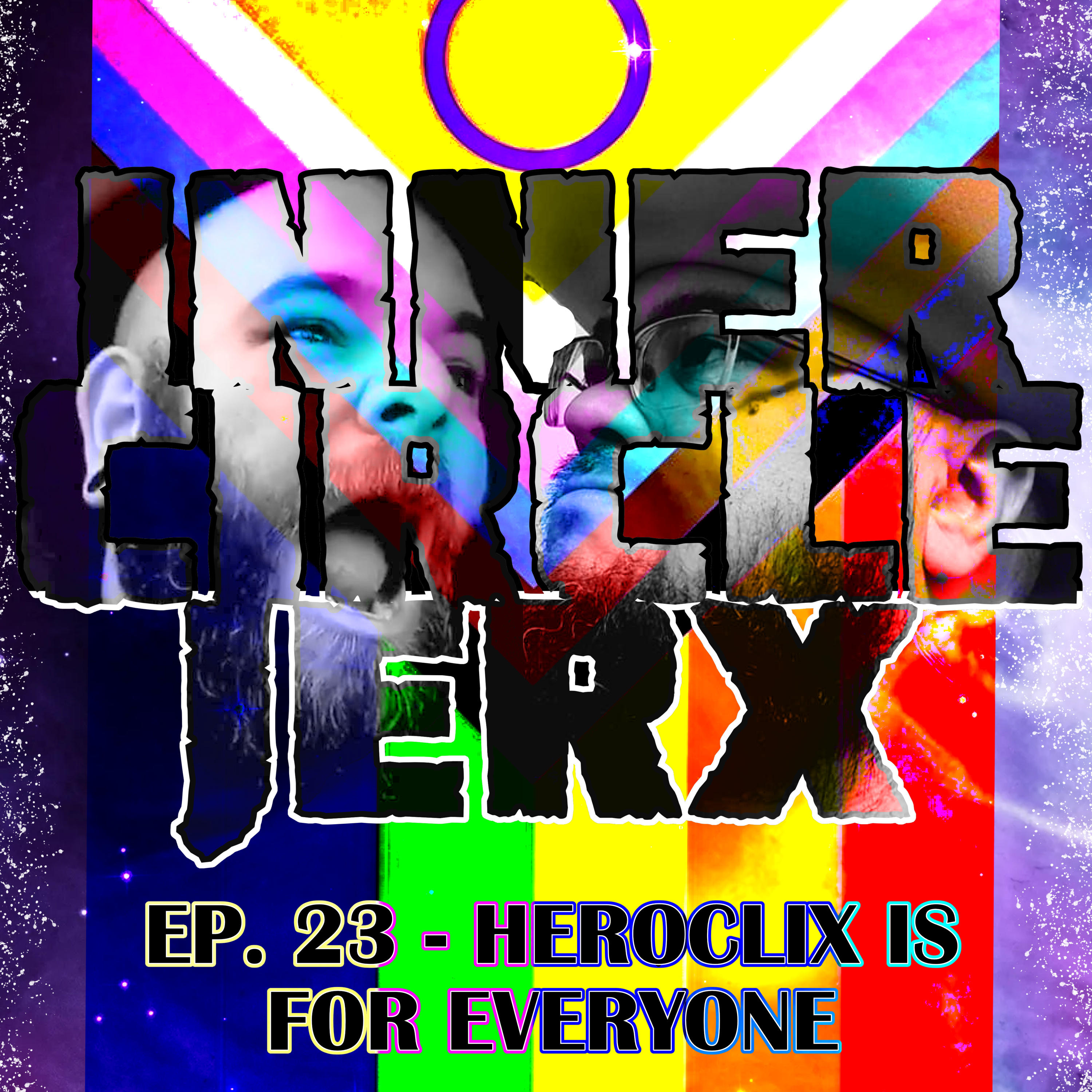 Ep. 23 - Heroclix Is For Everyone episode artwork