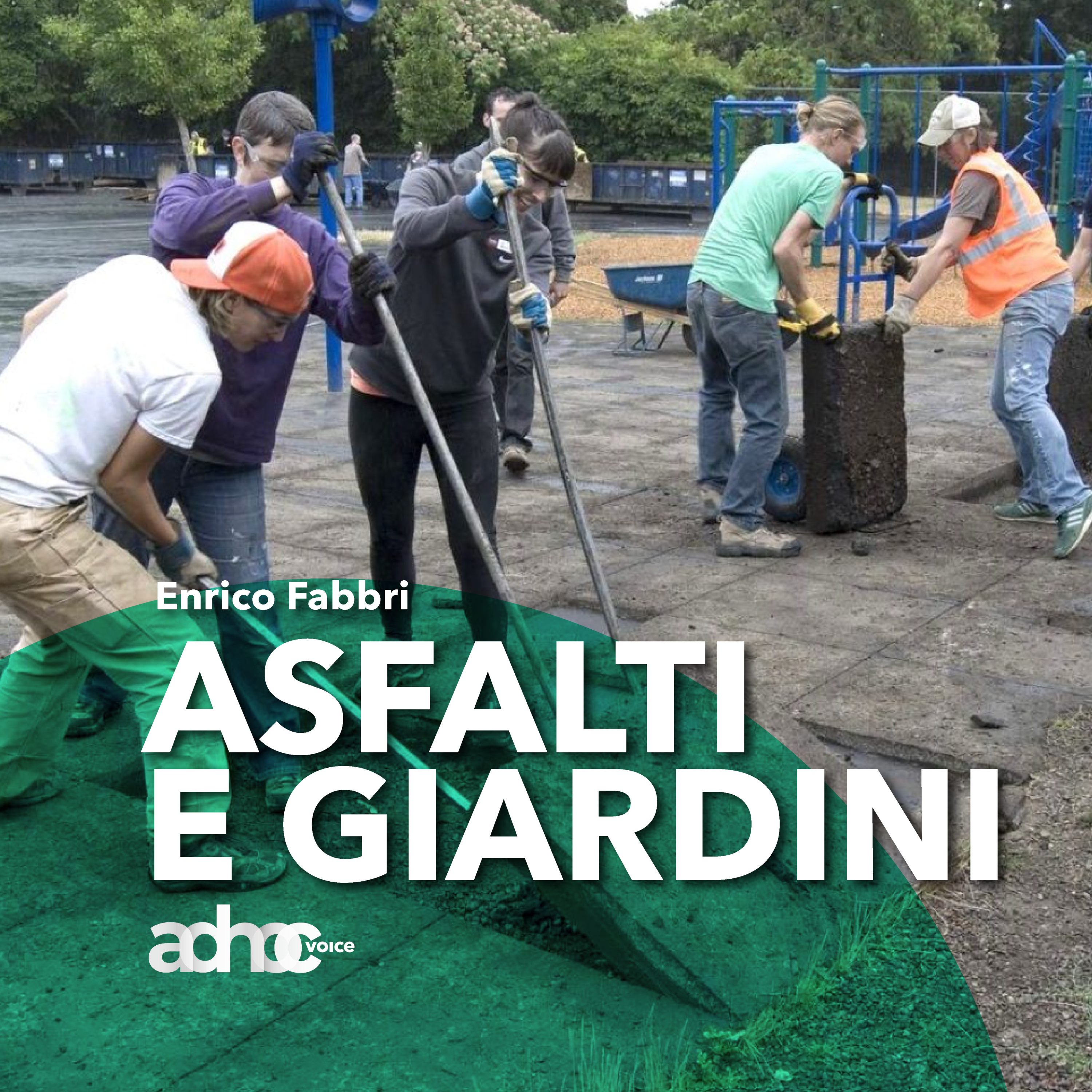 ASFALTI E GIARDINI episode artwork