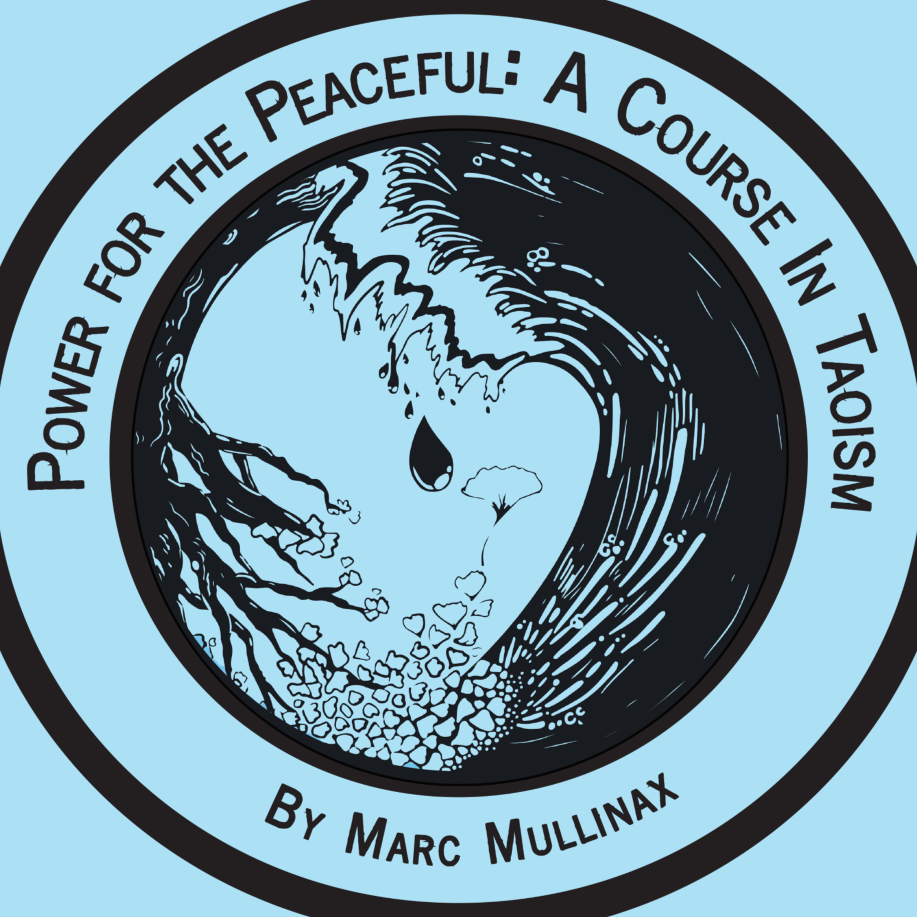 Power for the Peaceful: A Course in Tao