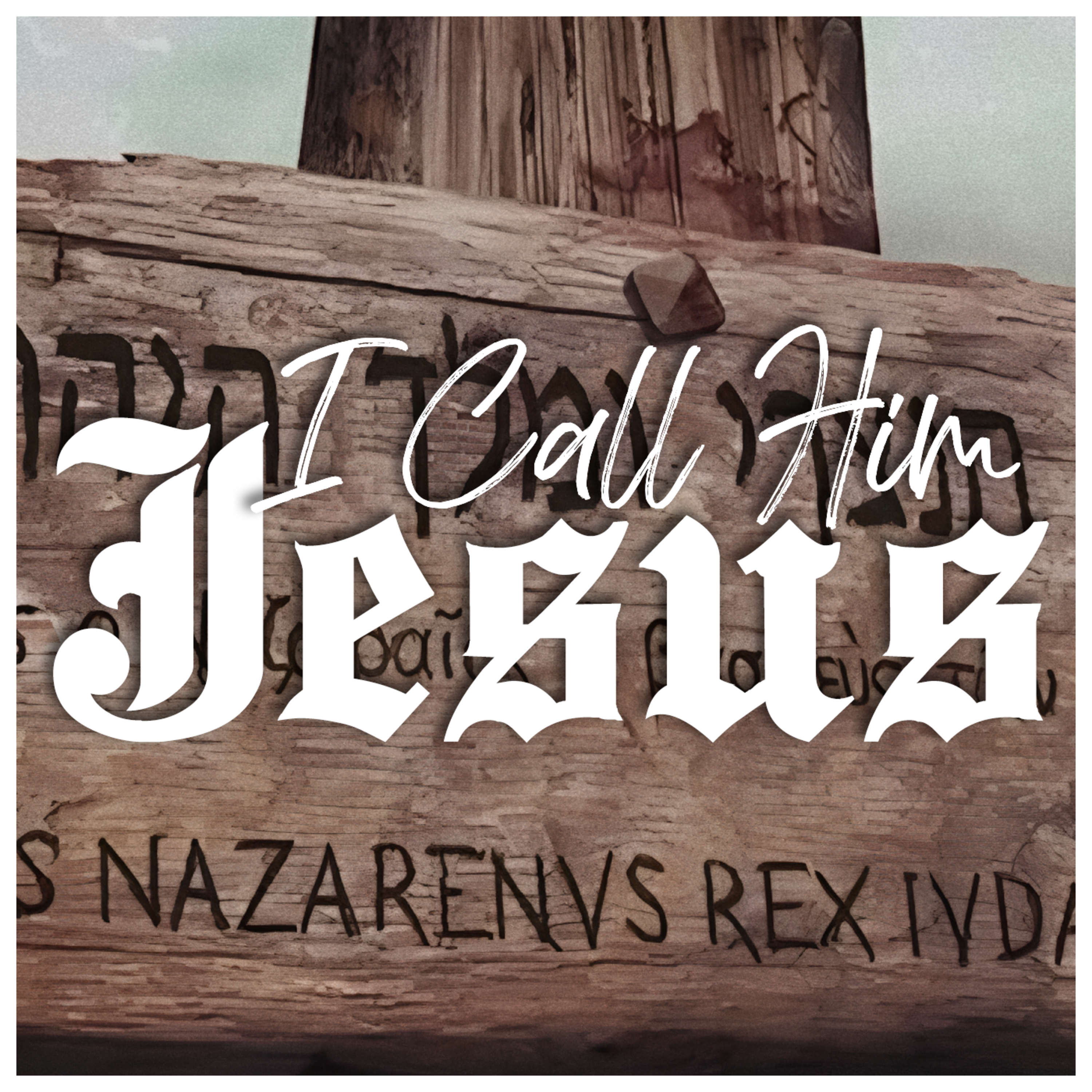 I Call Him Jesus episode artwork