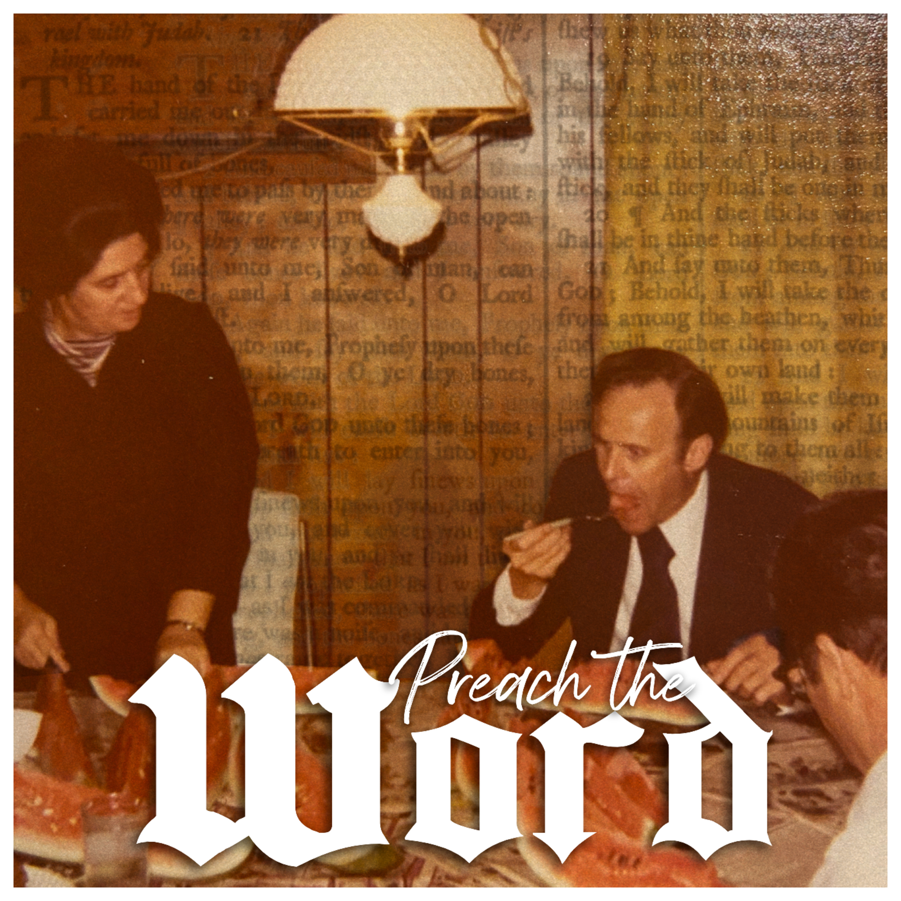 Preach the Word episode artwork
