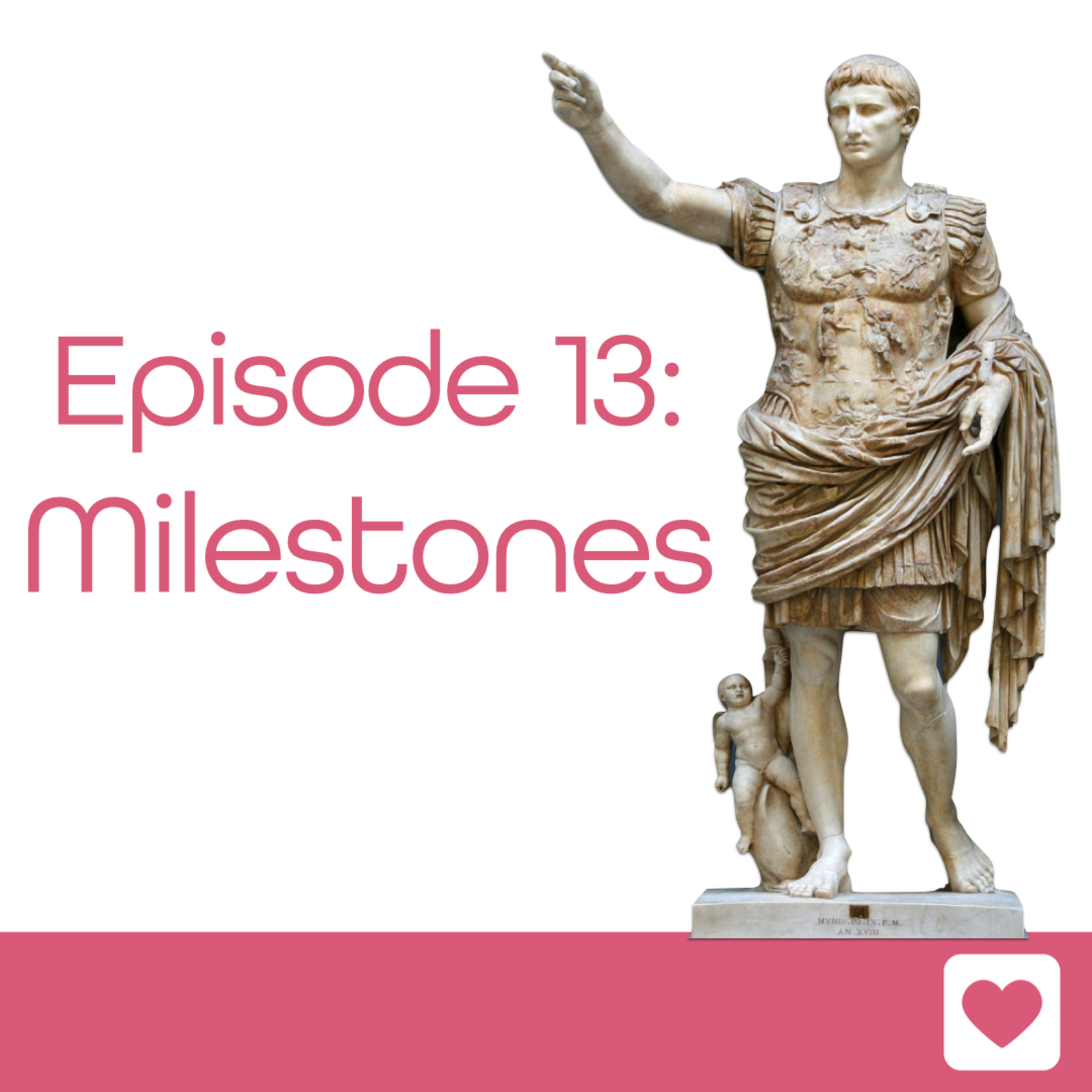 Episode 13: Milestones episode artwork