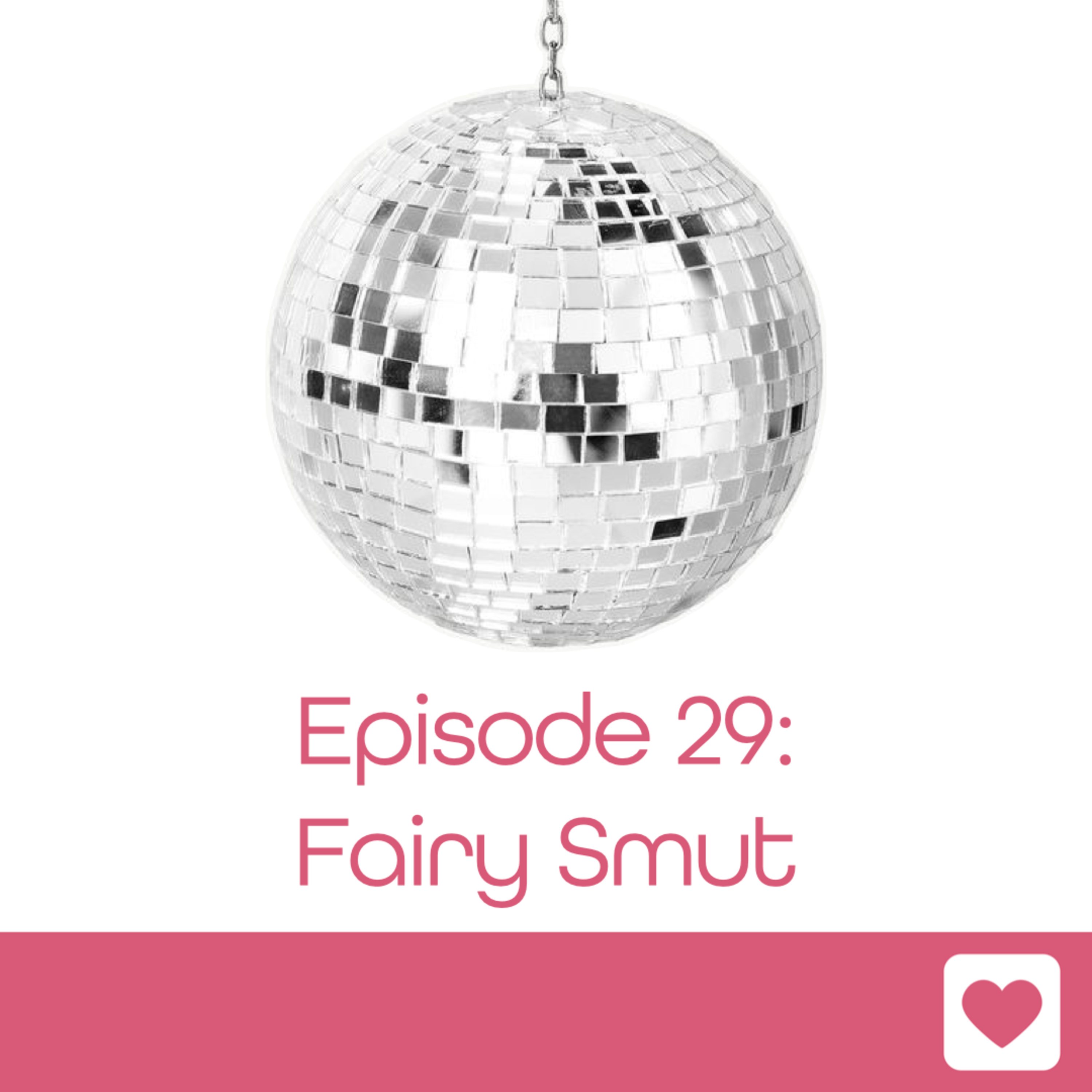Episode 29: Fairy Smut episode artwork