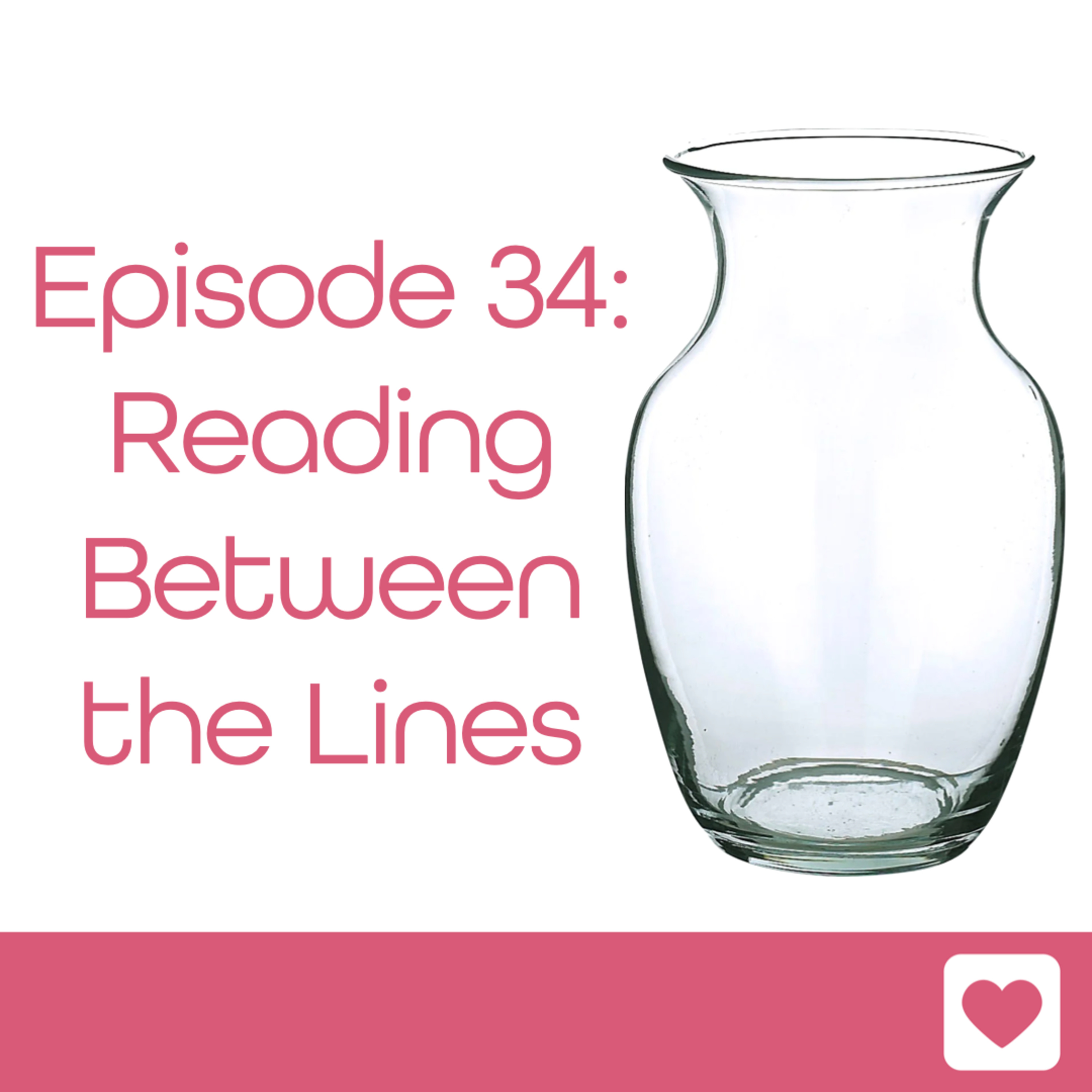 Episode 34: Reading Between the Lines episode artwork