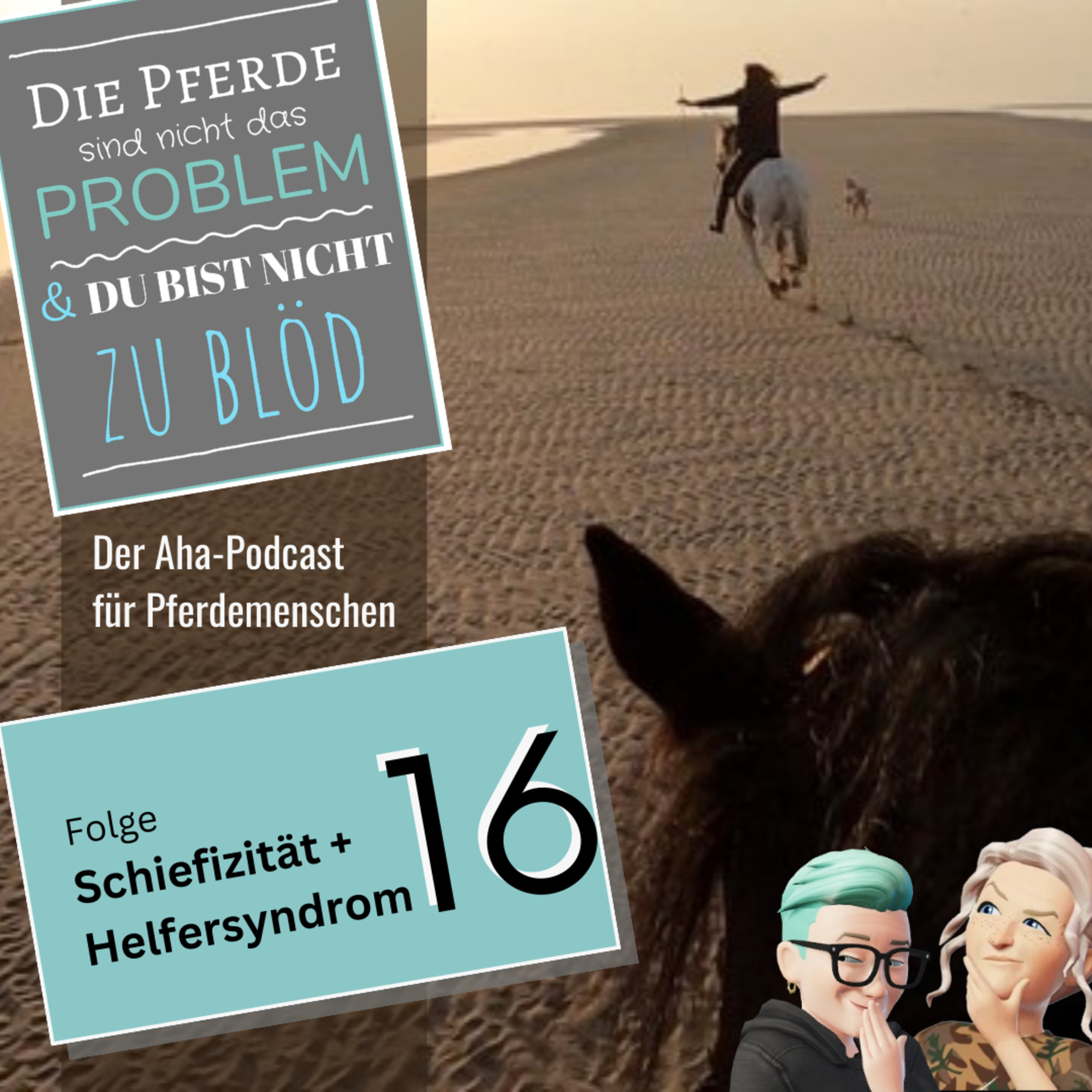 Die Pferde sind nicht das Problem - und du bist nicht zu blöd. Der Aha-Podcast für Pferdemenschen