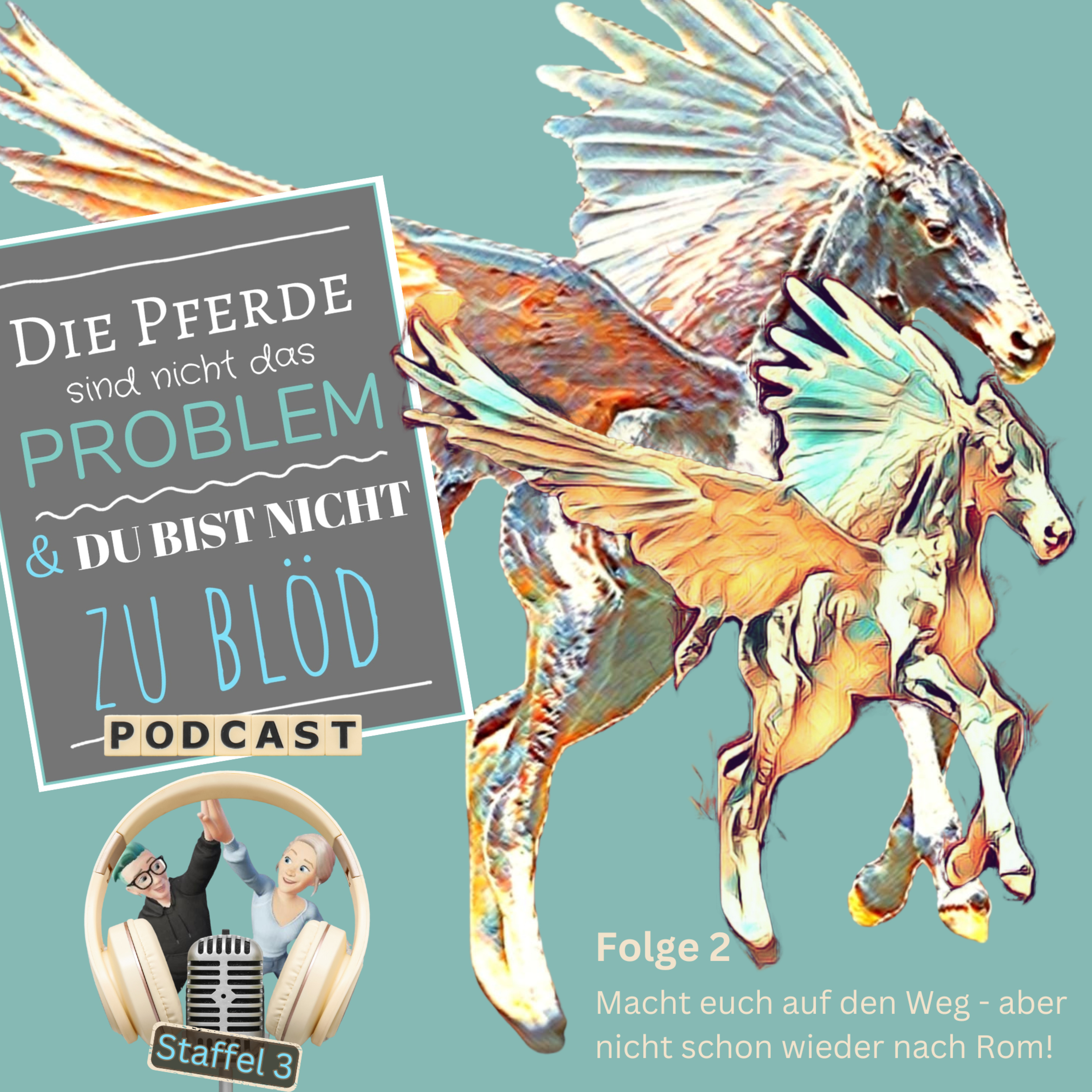 Die Pferde sind nicht das Problem - und du bist nicht zu blöd. Der Aha-Podcast für Pferdemenschen