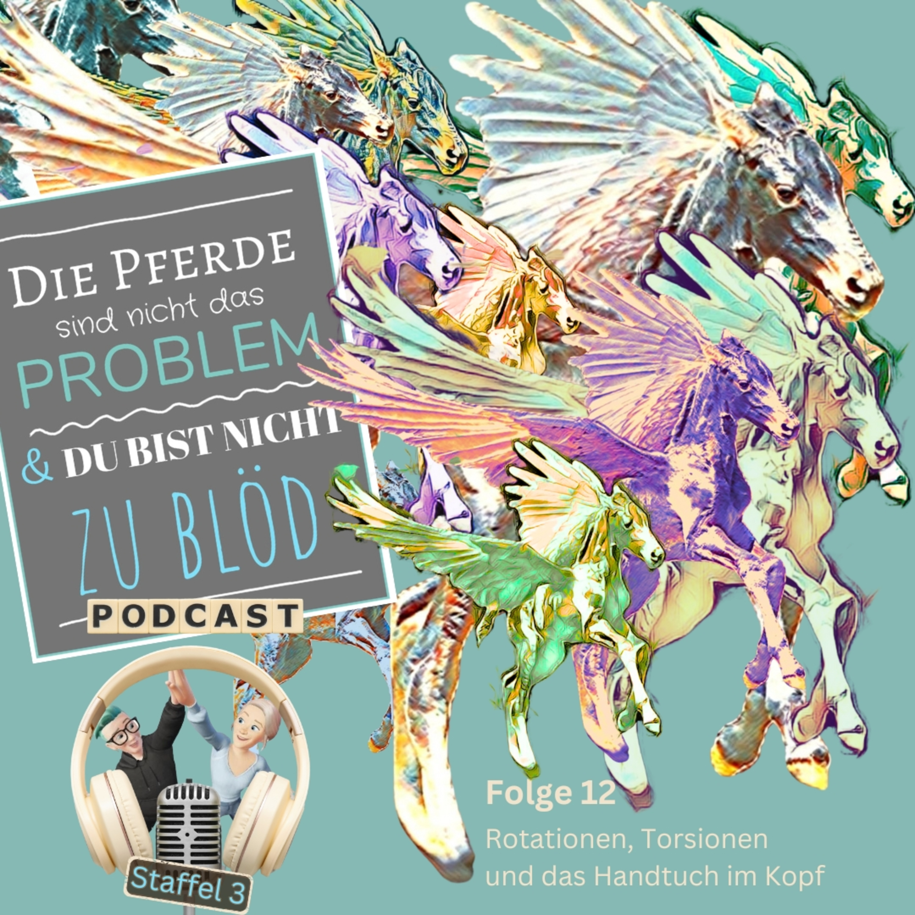 Die Pferde sind nicht das Problem - und du bist nicht zu blöd. Der Aha-Podcast für Pferdemenschen