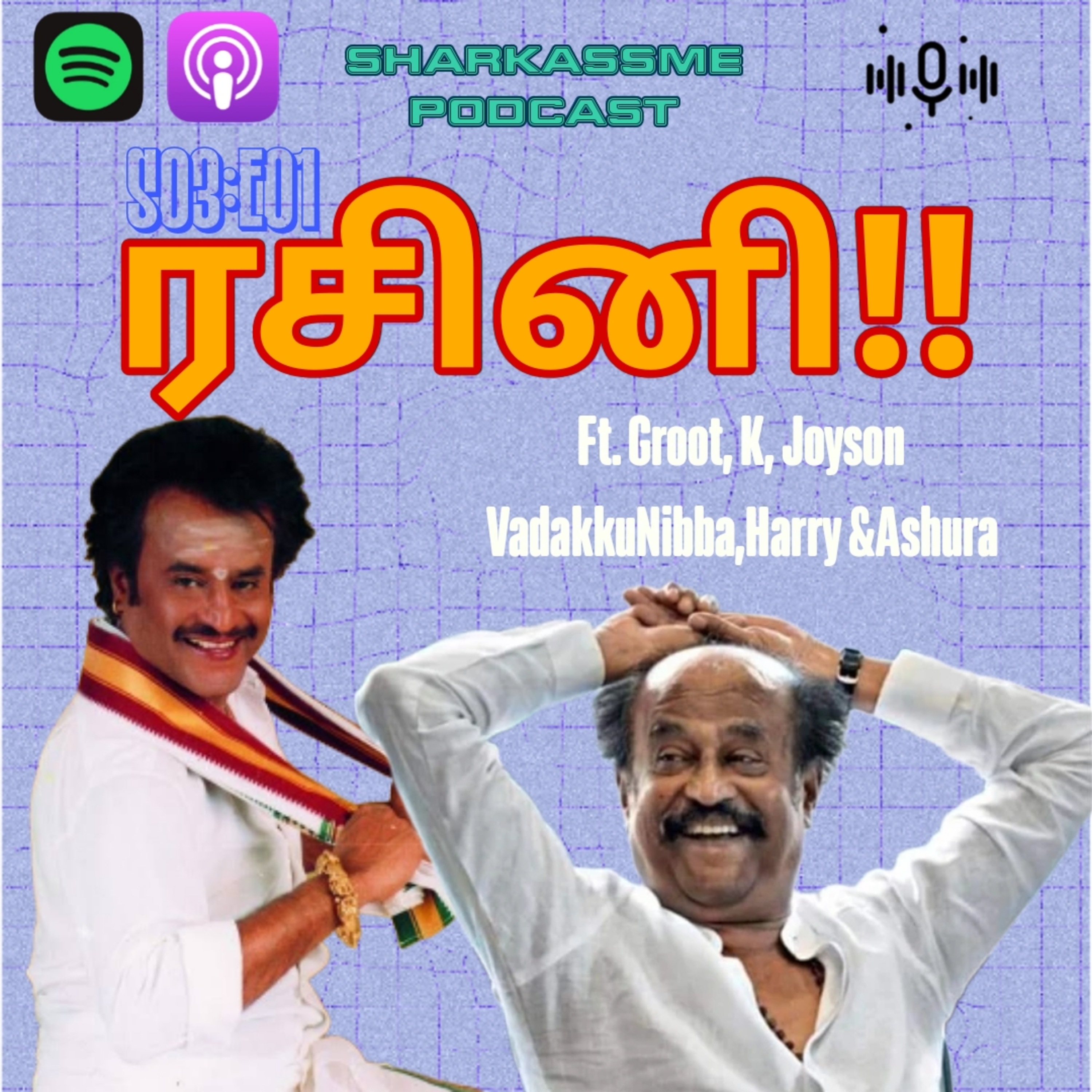 S03:E01 - RASINI 🌟🎙 Ft. Groot, K , Joyson Nibba, Harry & Ashura episode artwork