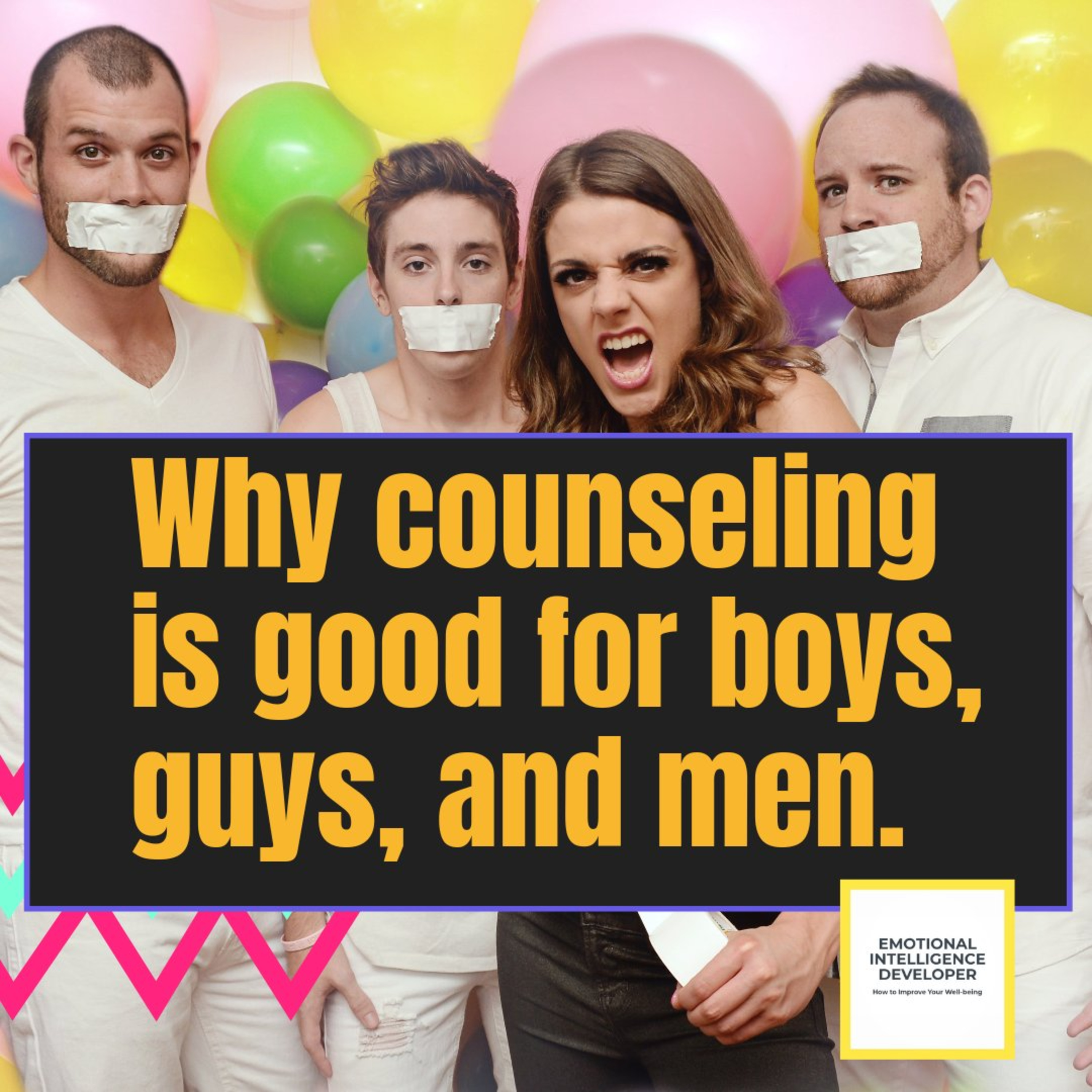 Why counseling is good for boys, guys, and men episode artwork