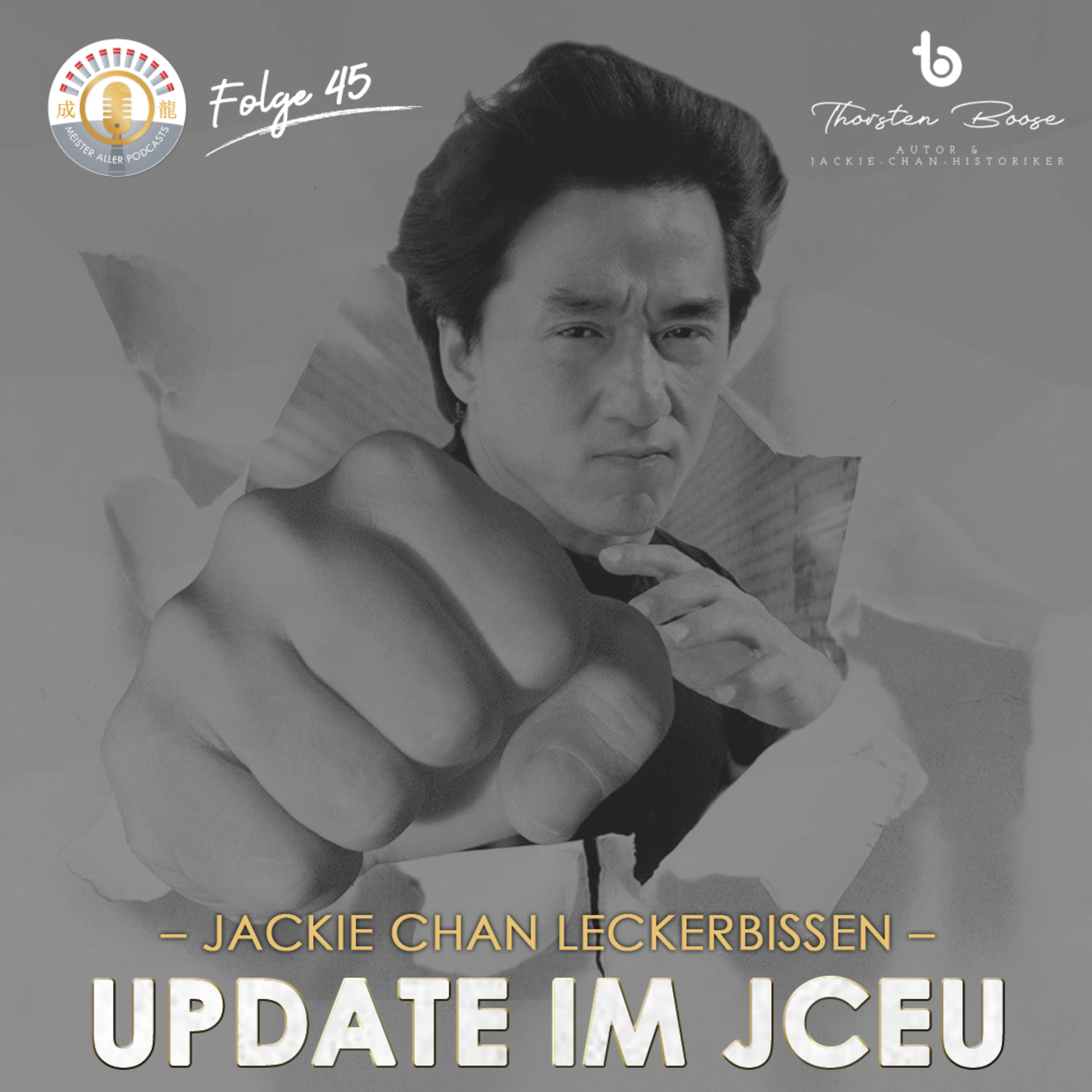 Meister aller Podcasts: Jackie Chan Extended Universe