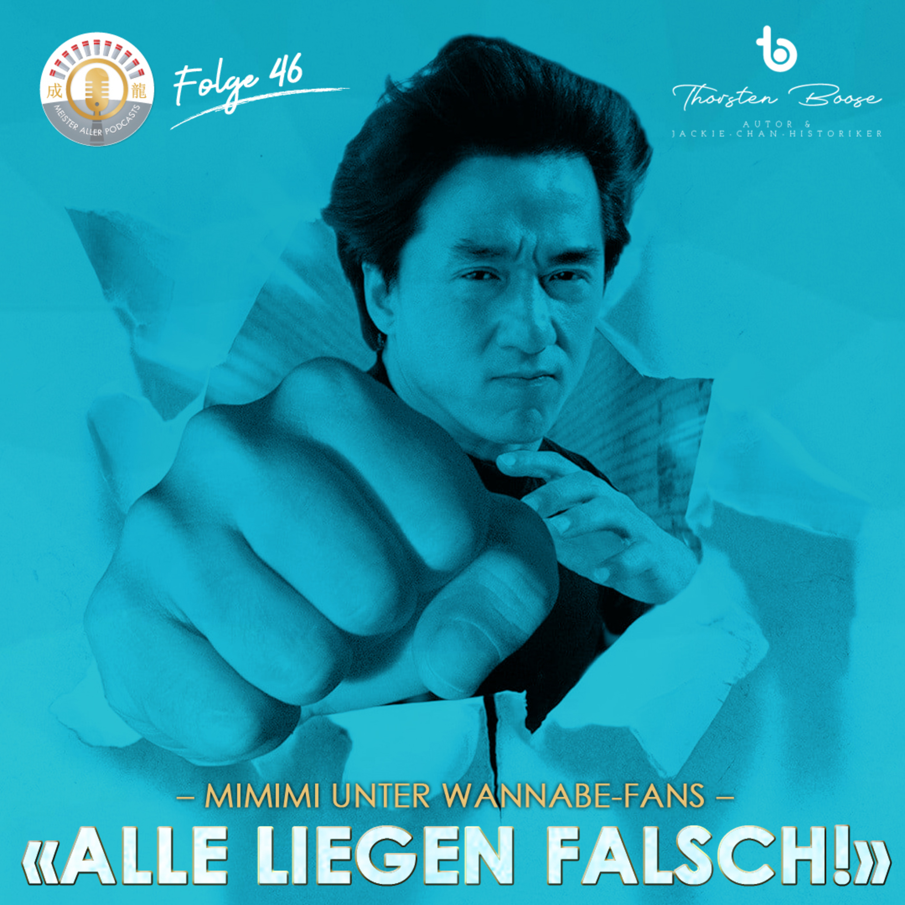 Meister aller Podcasts: Jackie Chan Extended Universe