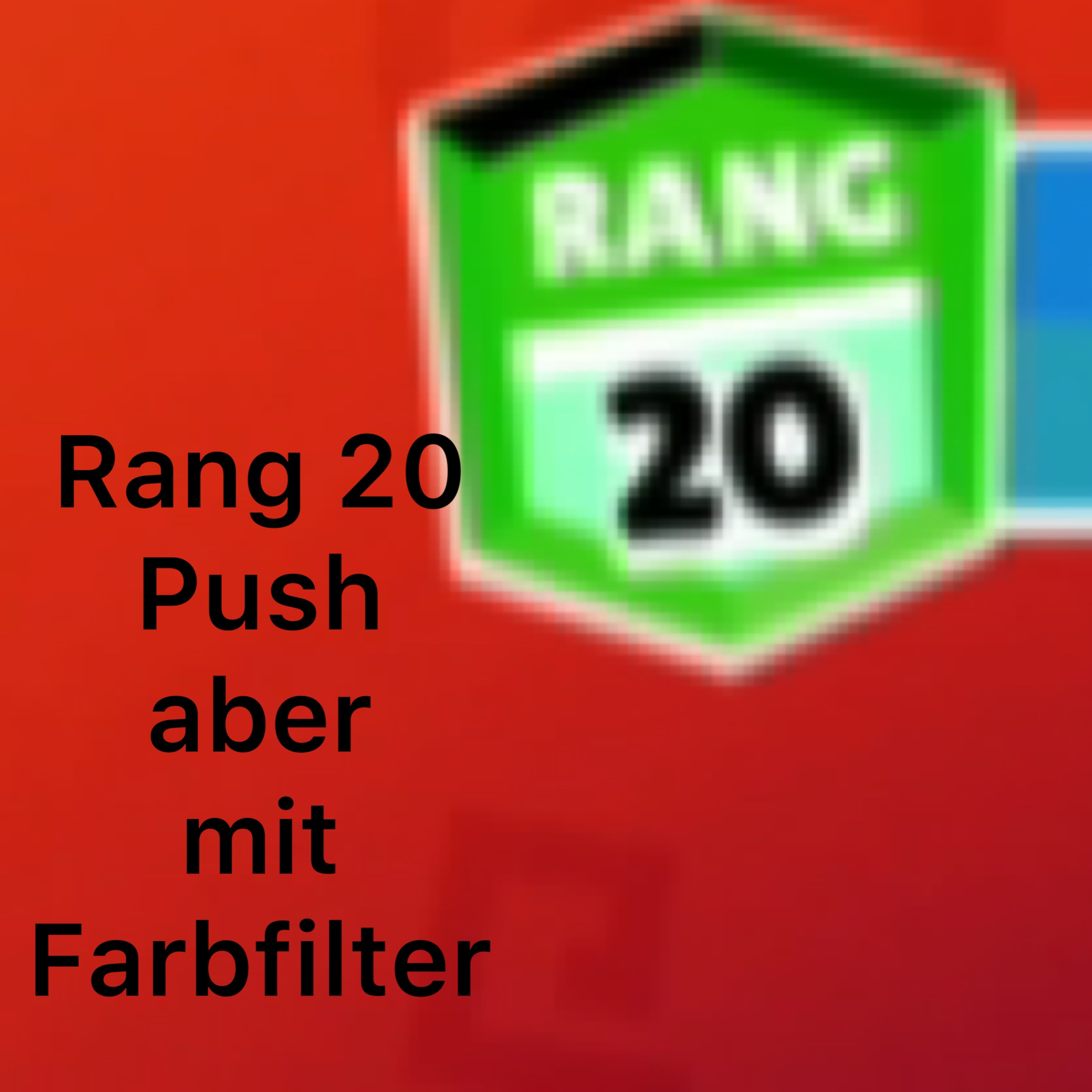 107#Rang 20 Push mit Farbfilter. episode artwork