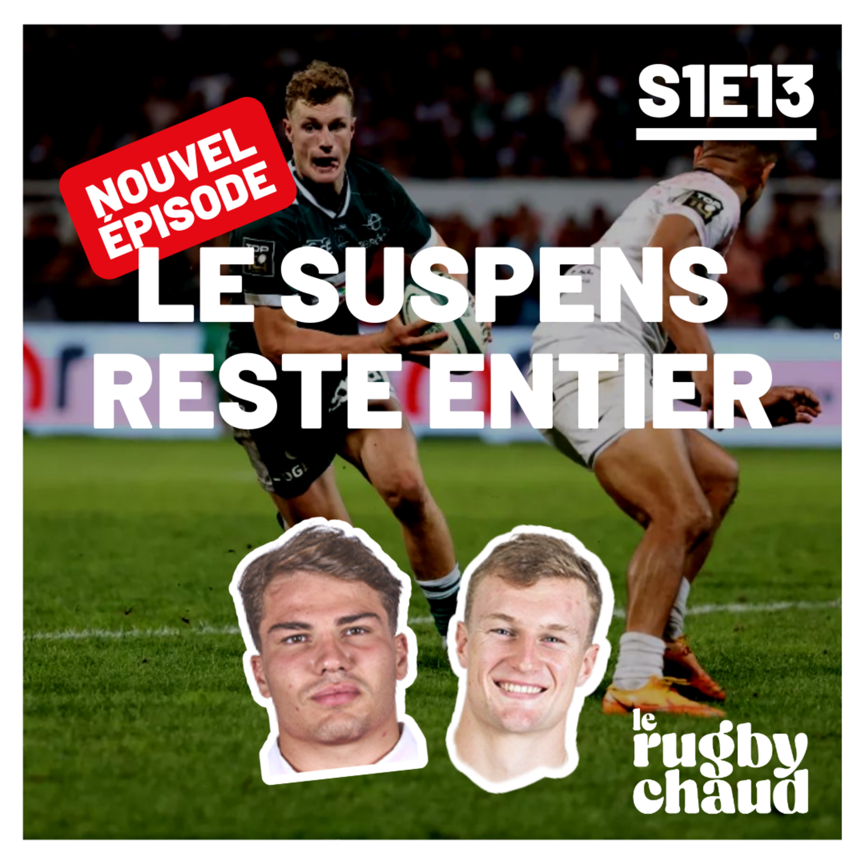 S1E13 - Le suspense reste entier