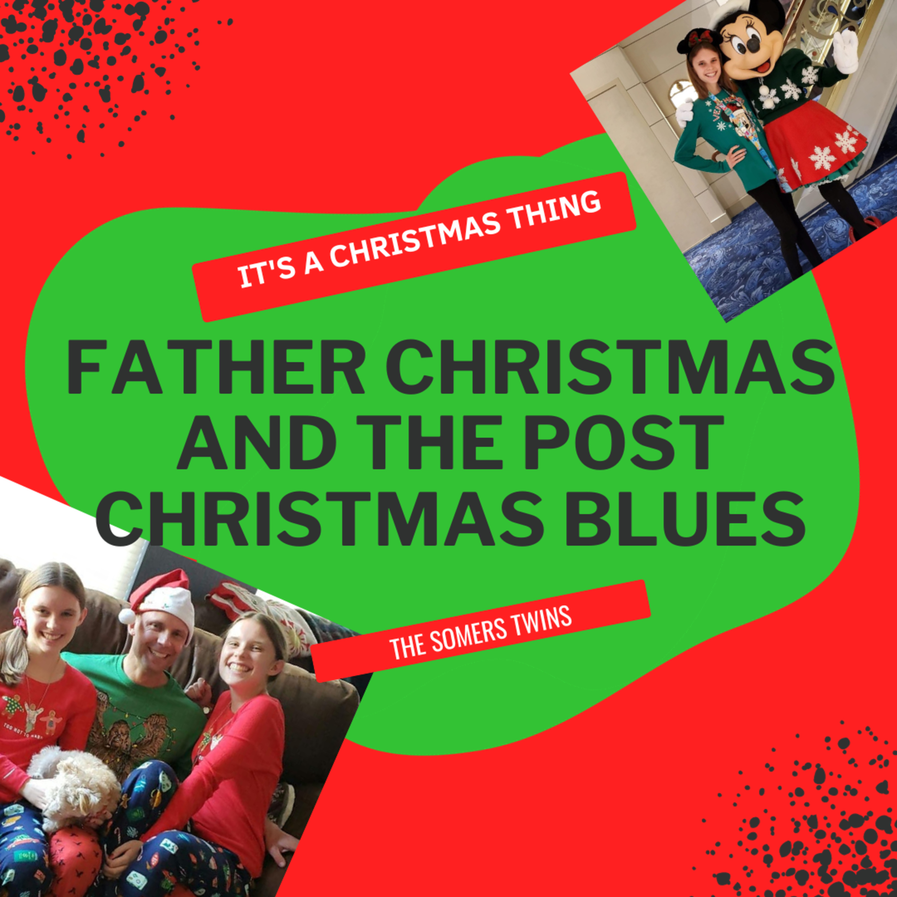 It's A Christmas Thing: Father Christmas and the Post-Christmas Blues episode artwork