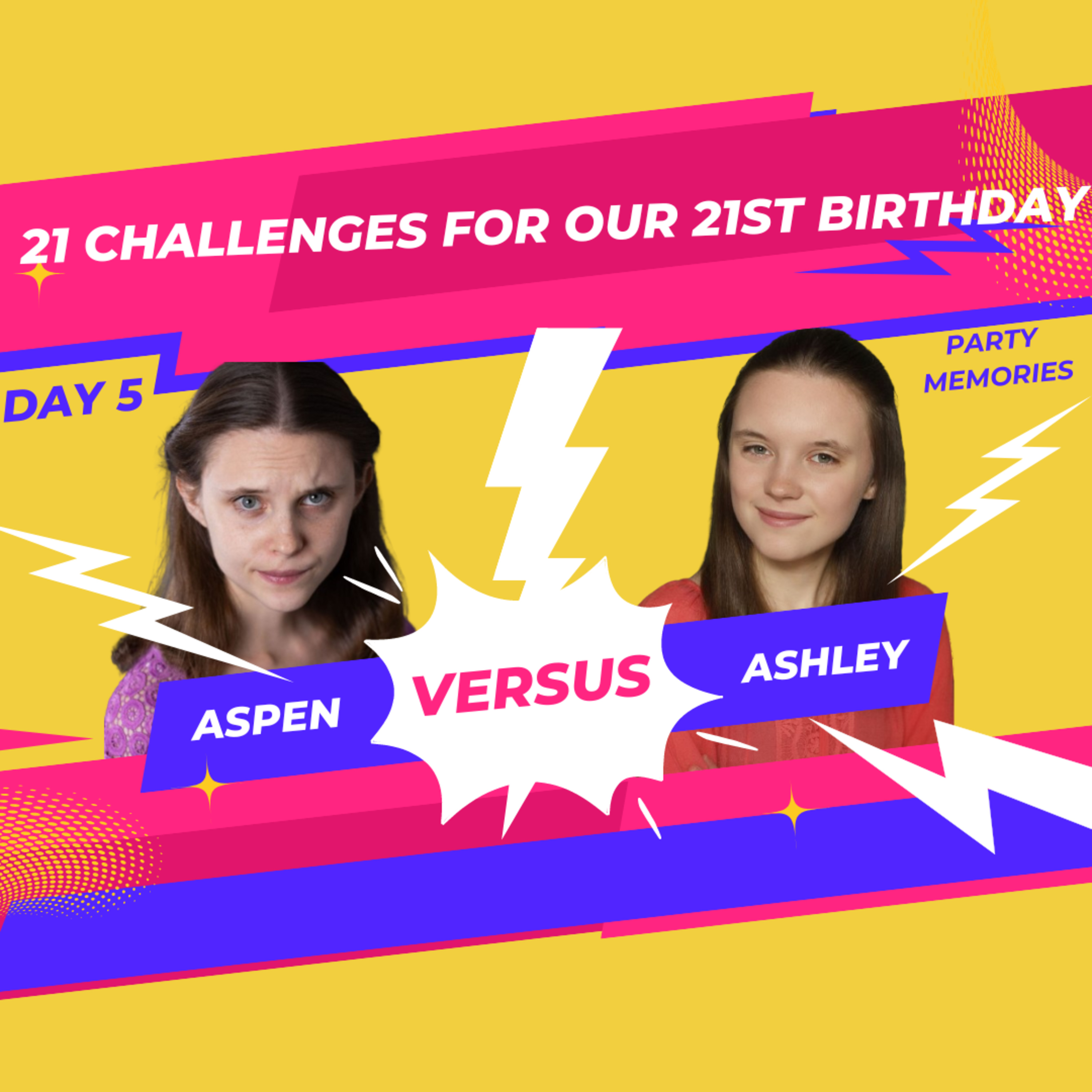 Countdown to 21 Day 5: How Aspen Ruined Our Birthday Parties episode artwork