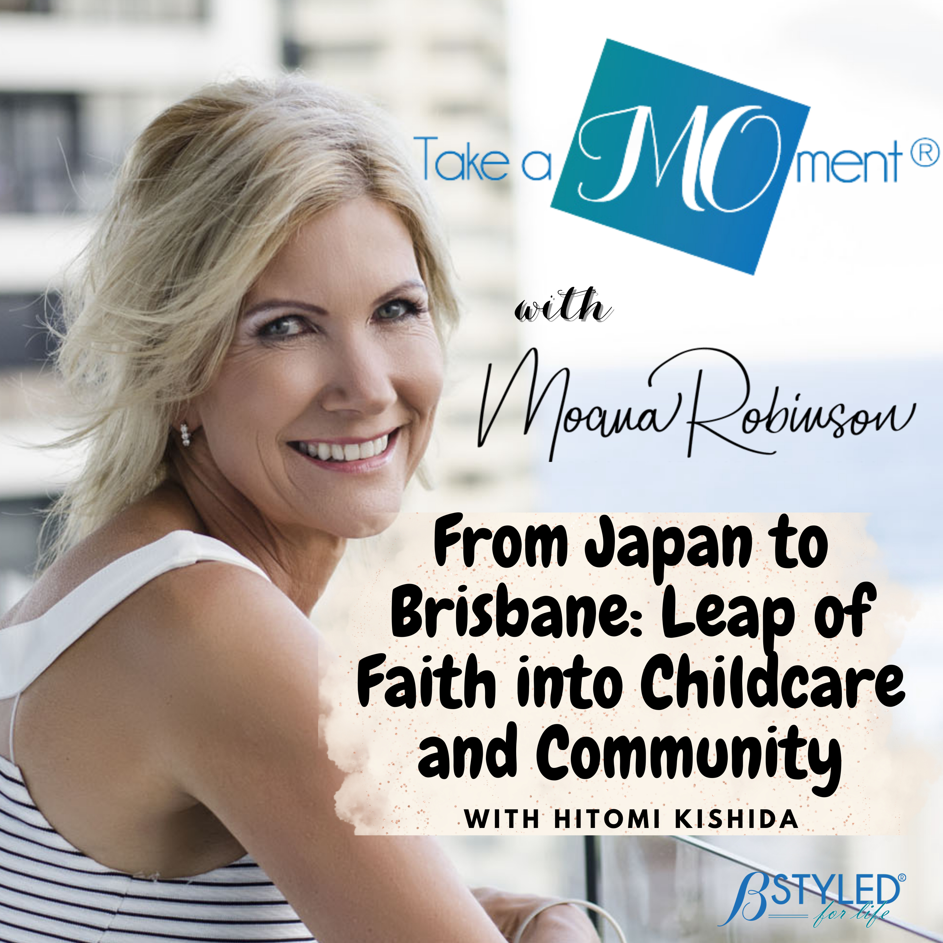 Take A MOment - with Moana Robinson