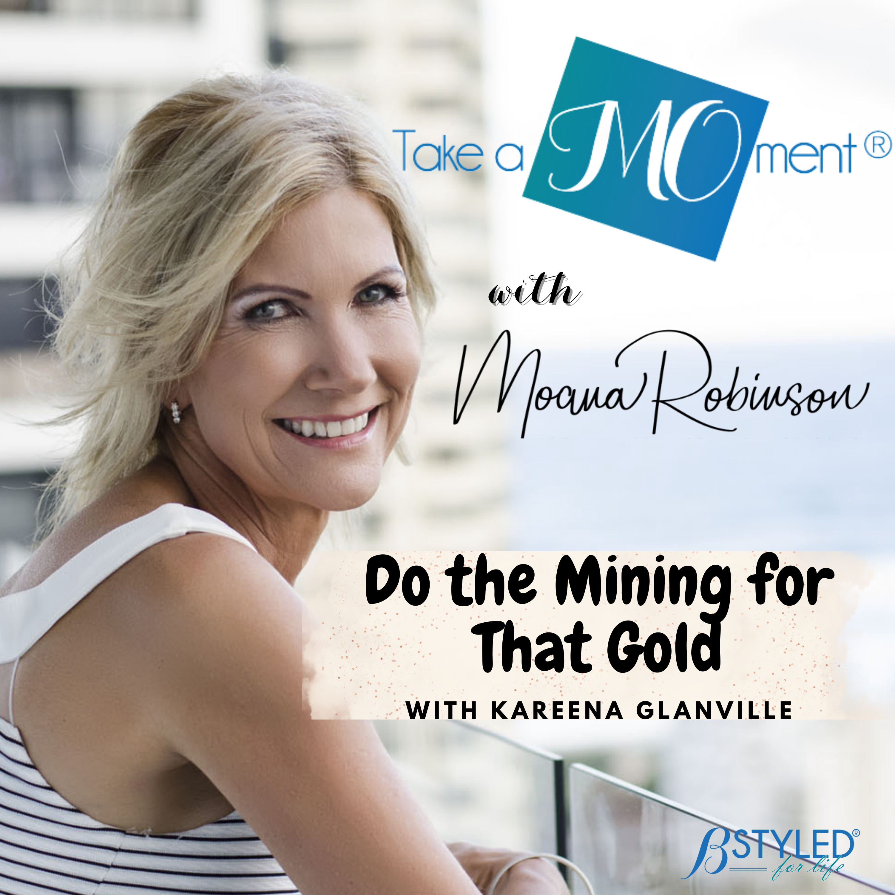 Take A MOment - with Moana Robinson