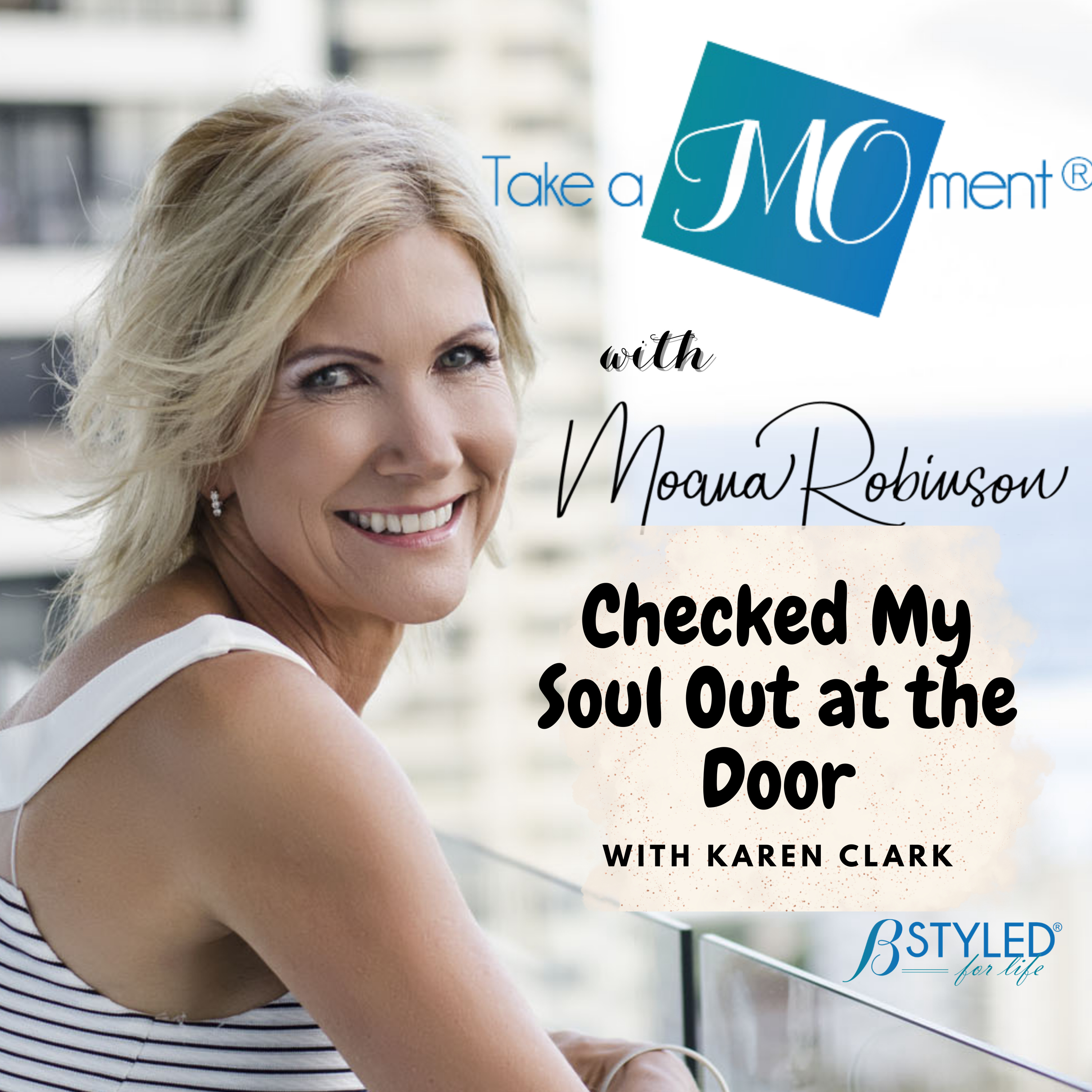 Take A MOment - with Moana Robinson