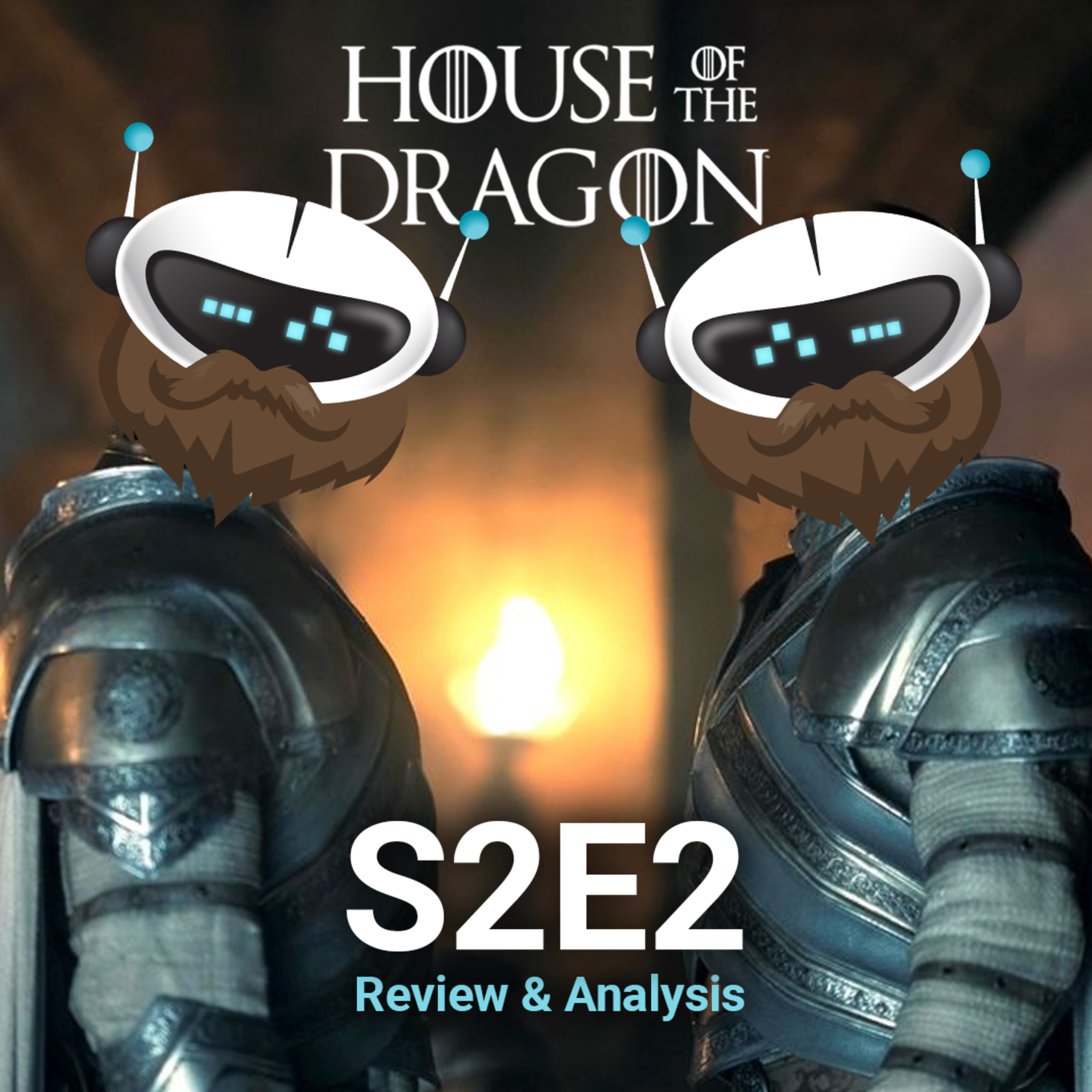 House of the Dragon - S2E2 - Review and Analysis episode artwork