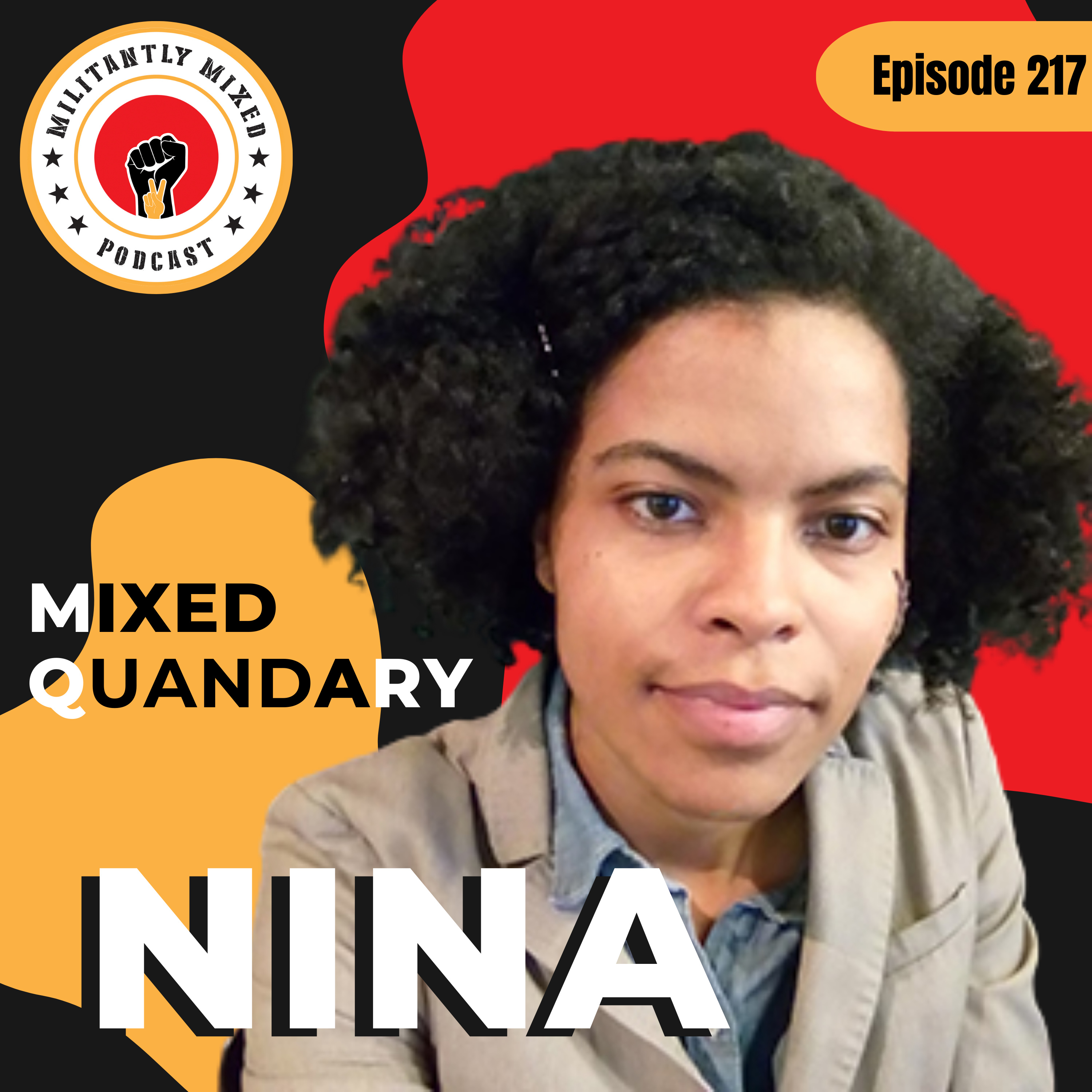 Militantly Mixed: Mixed Race Podcast