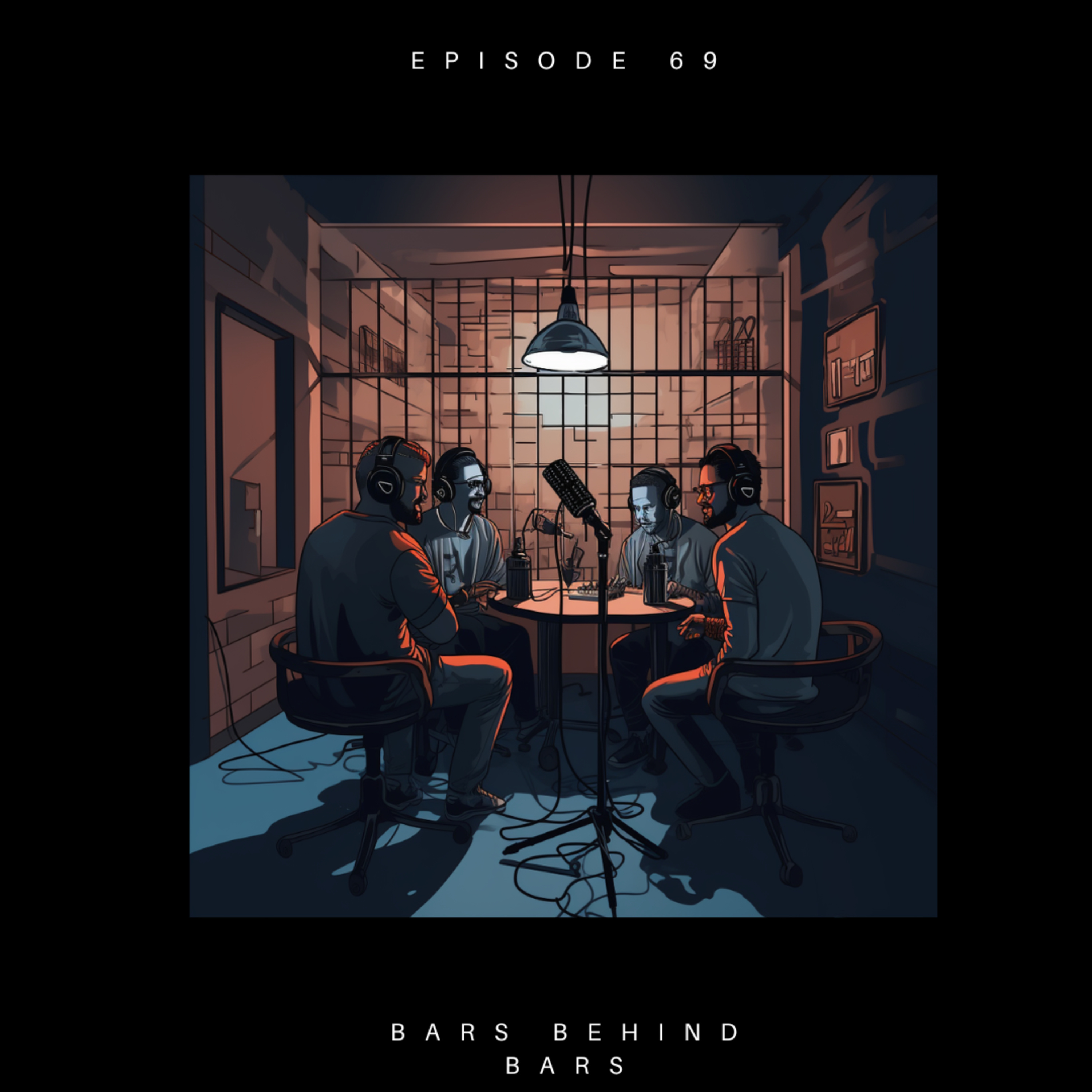 Episode 69 'Bars Behind Bars' episode artwork