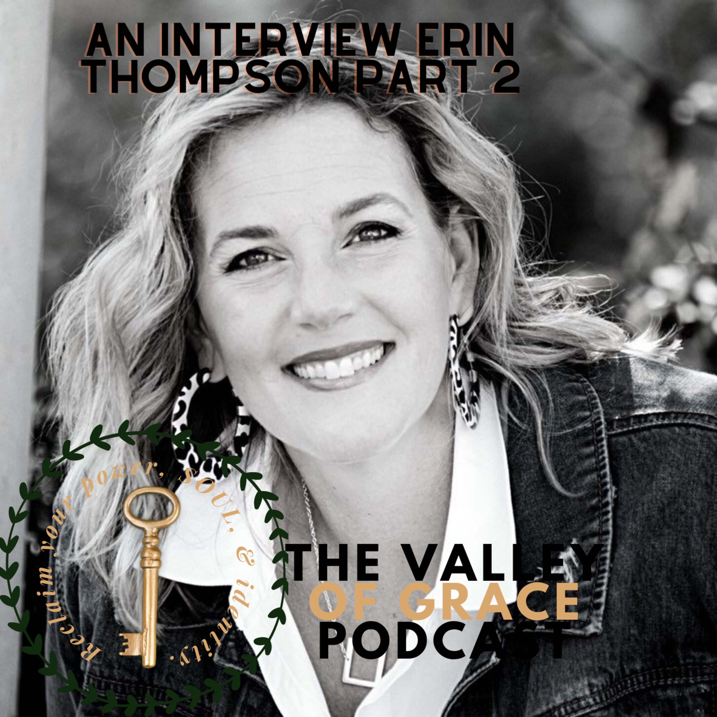An Interview with Erin Thompson on Identity, Brokenness, Healing, & Writing Part 2 episode artwork