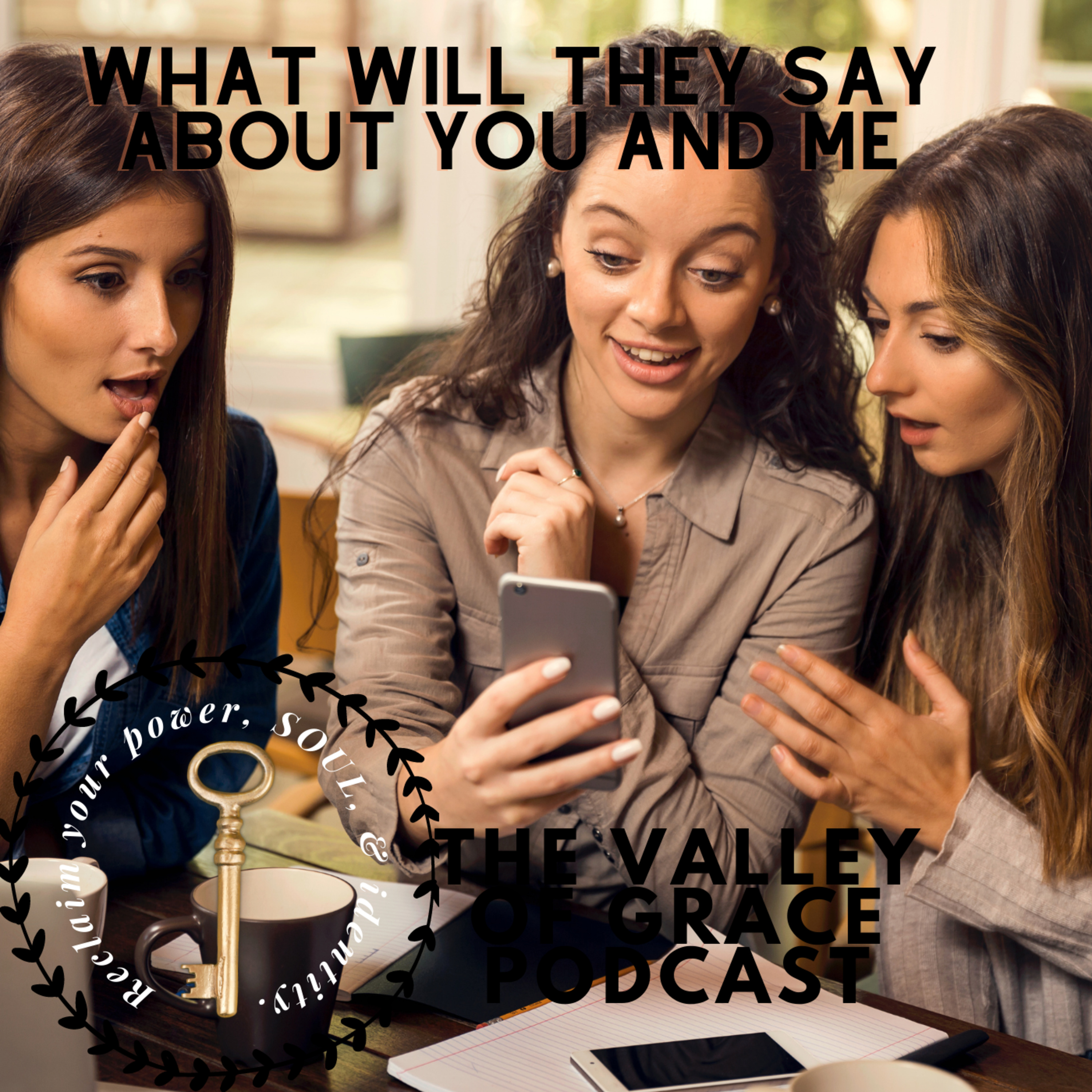 What Will They Say About You and Me? episode artwork