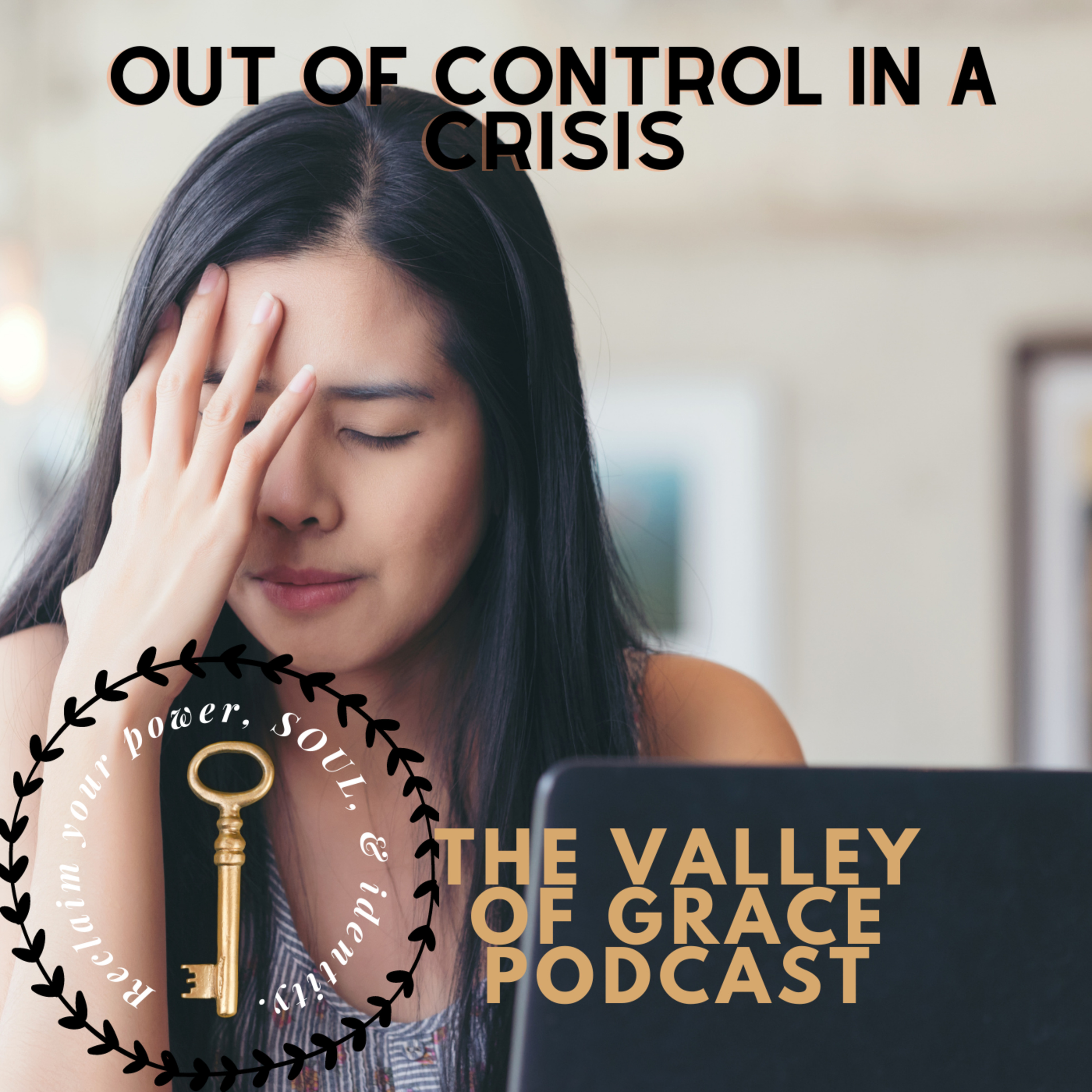Out of Control in a Crisis episode artwork