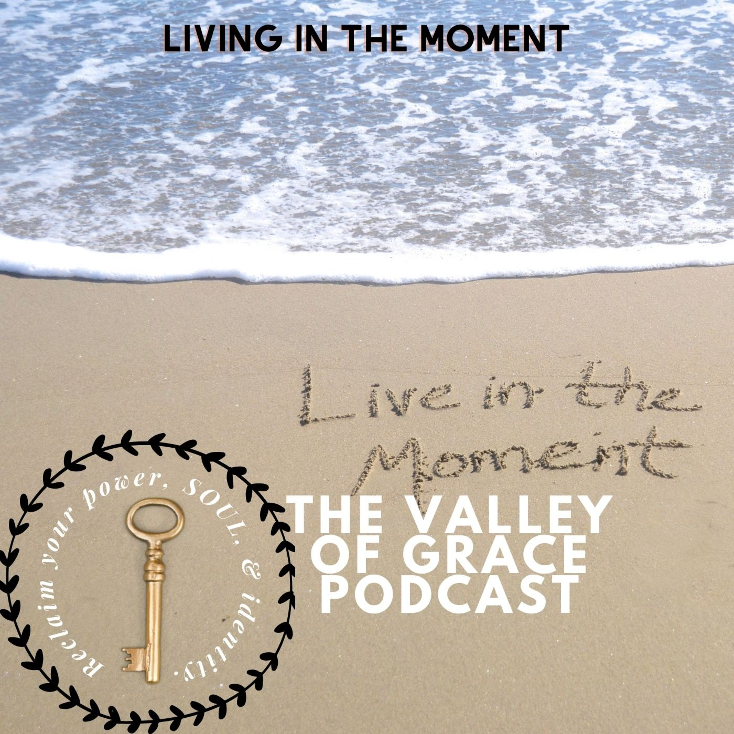 Living in the Moment episode artwork