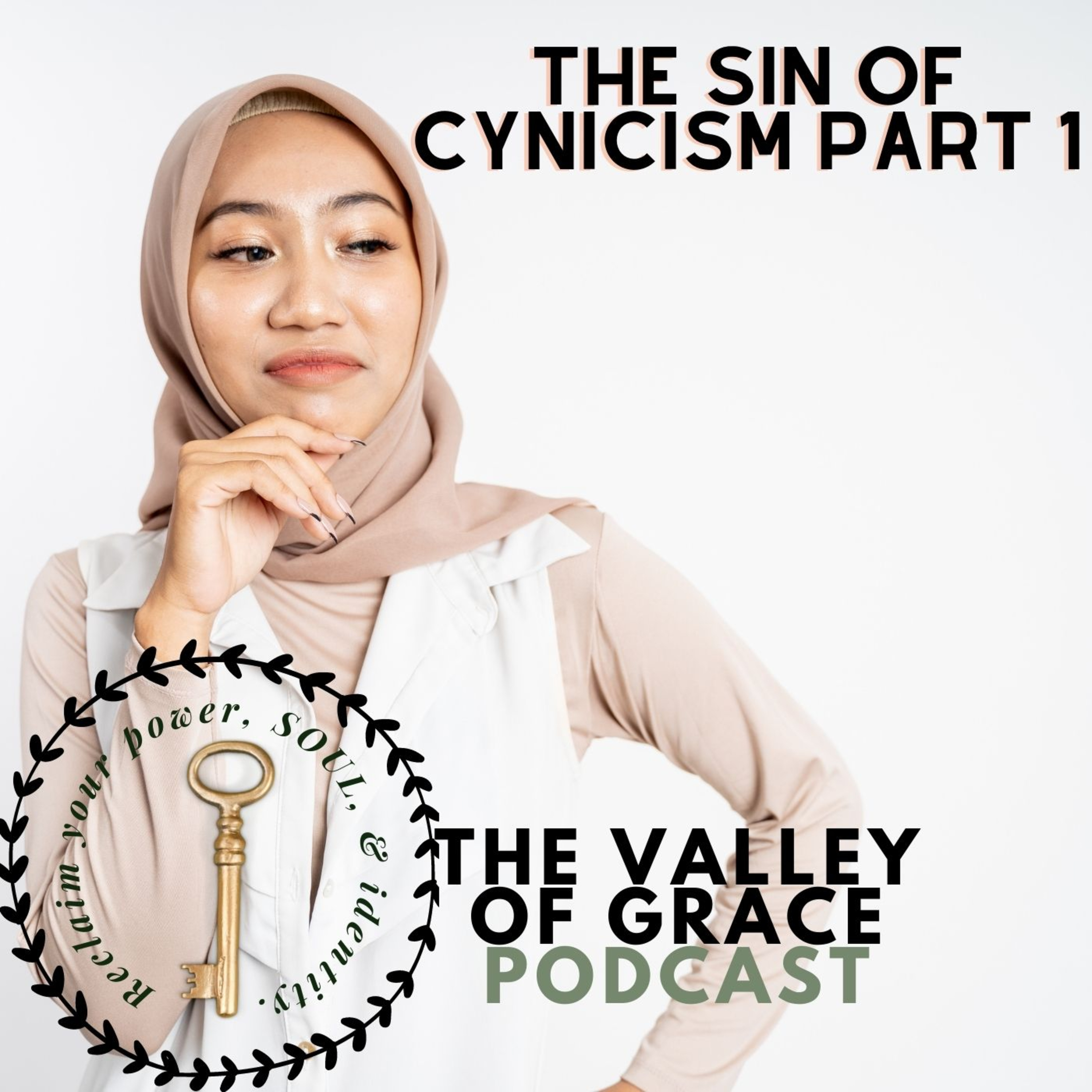 The Sin of Cynicism Part 1 episode artwork