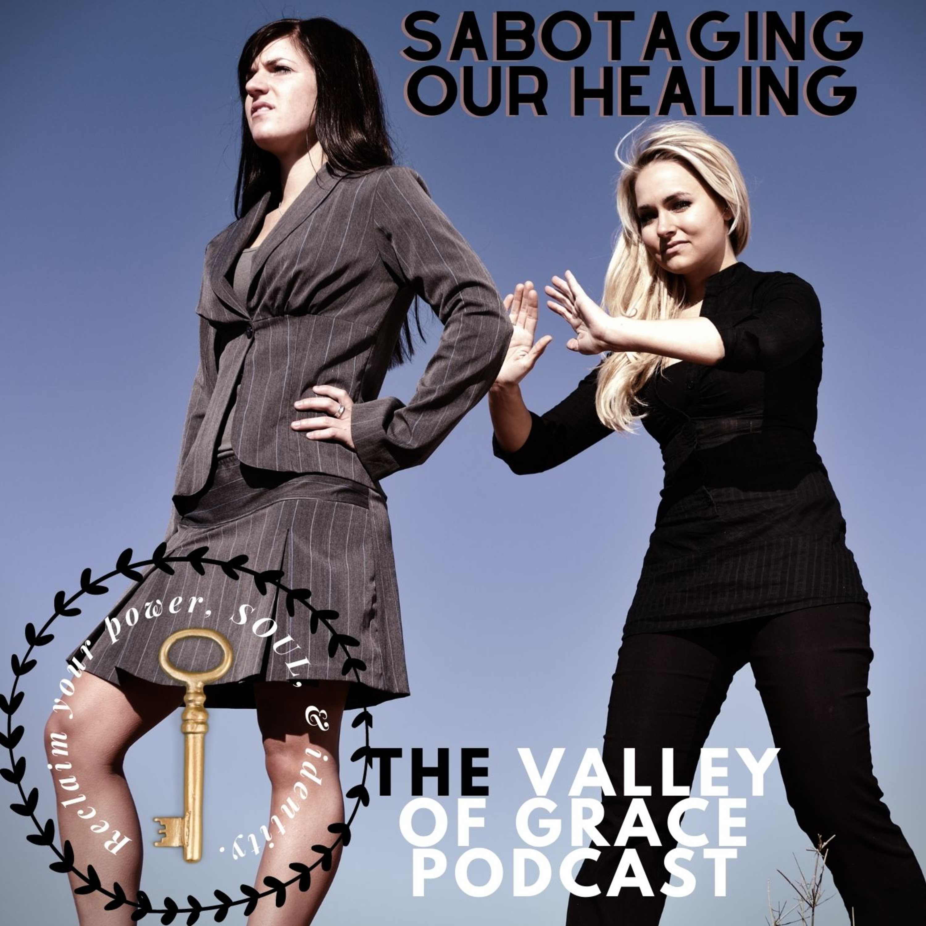 Sabotaging Our Healing episode artwork