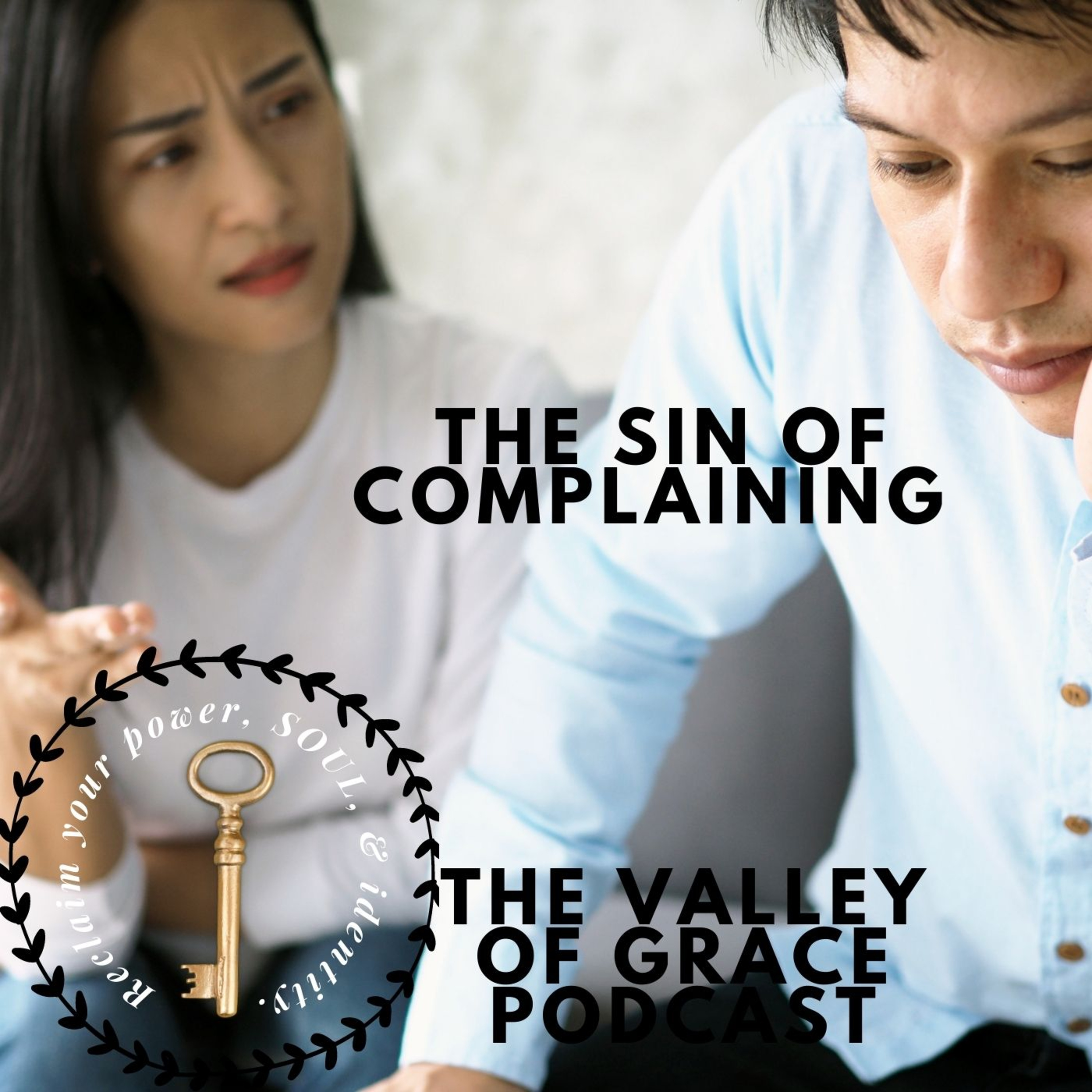 The Sin of Complaining episode artwork