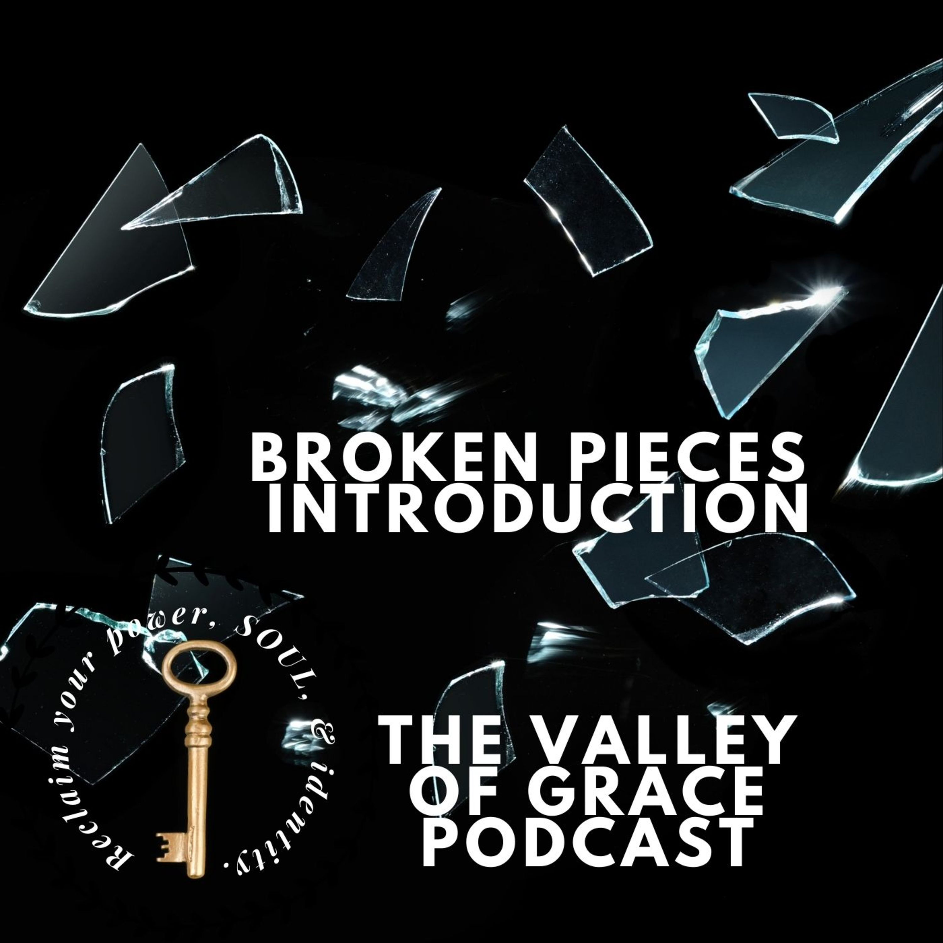 Broken Pieces Introduction episode artwork