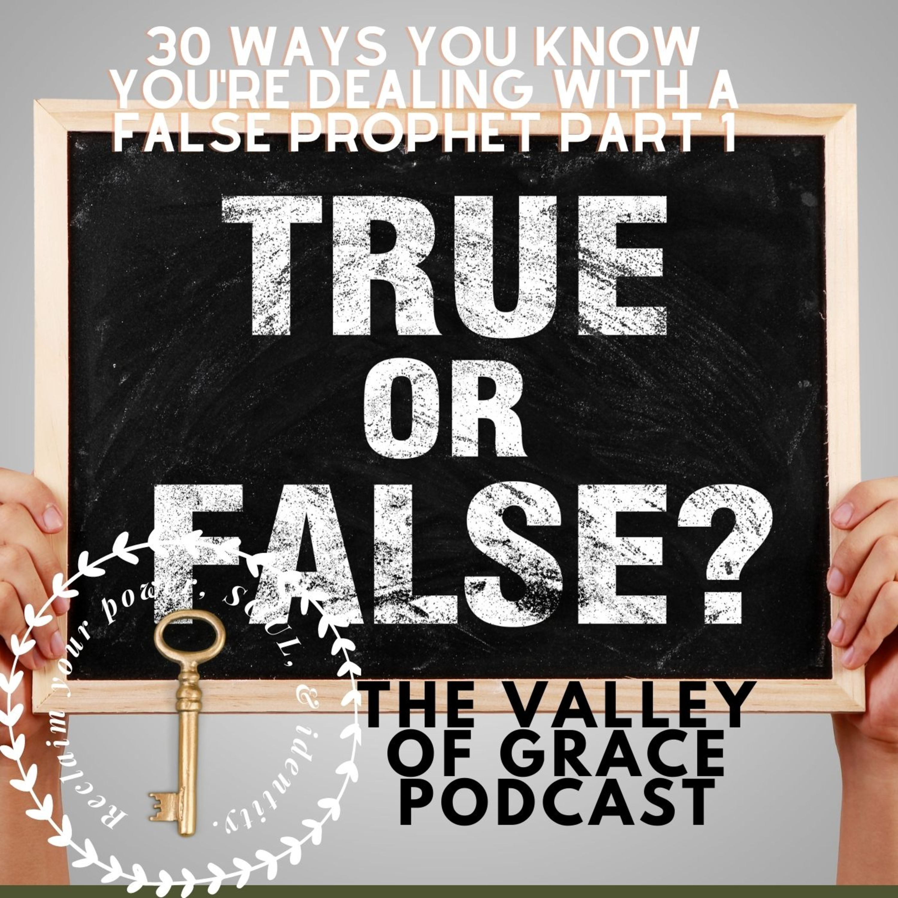 30 WAYS YOU KNOW YOU'RE DEALING WITH A FALSE PROPHET PART 1 episode artwork