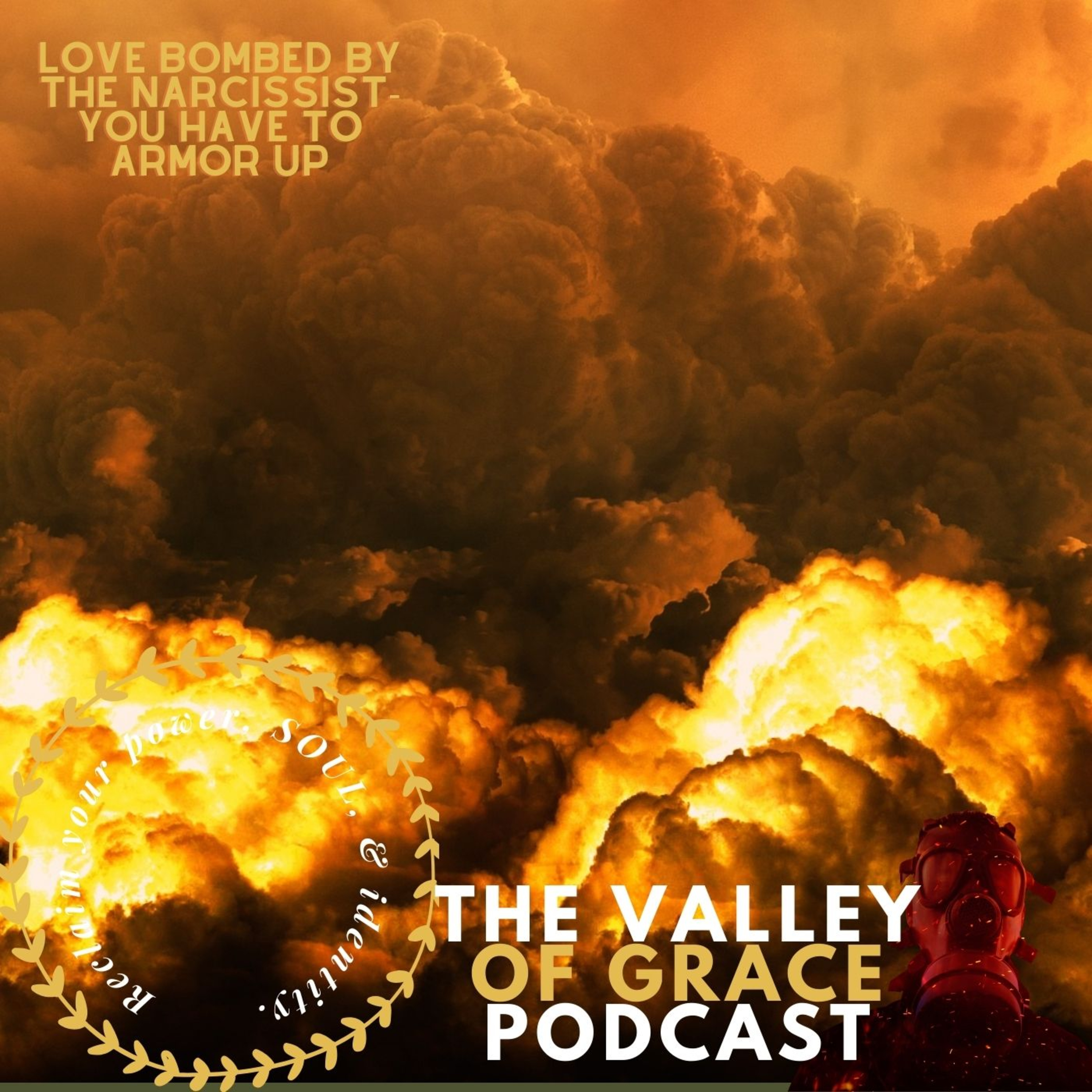 LOVE BOMBED BY THE NARCISSIST-YOU HAVE TO ARMOR UP! episode artwork