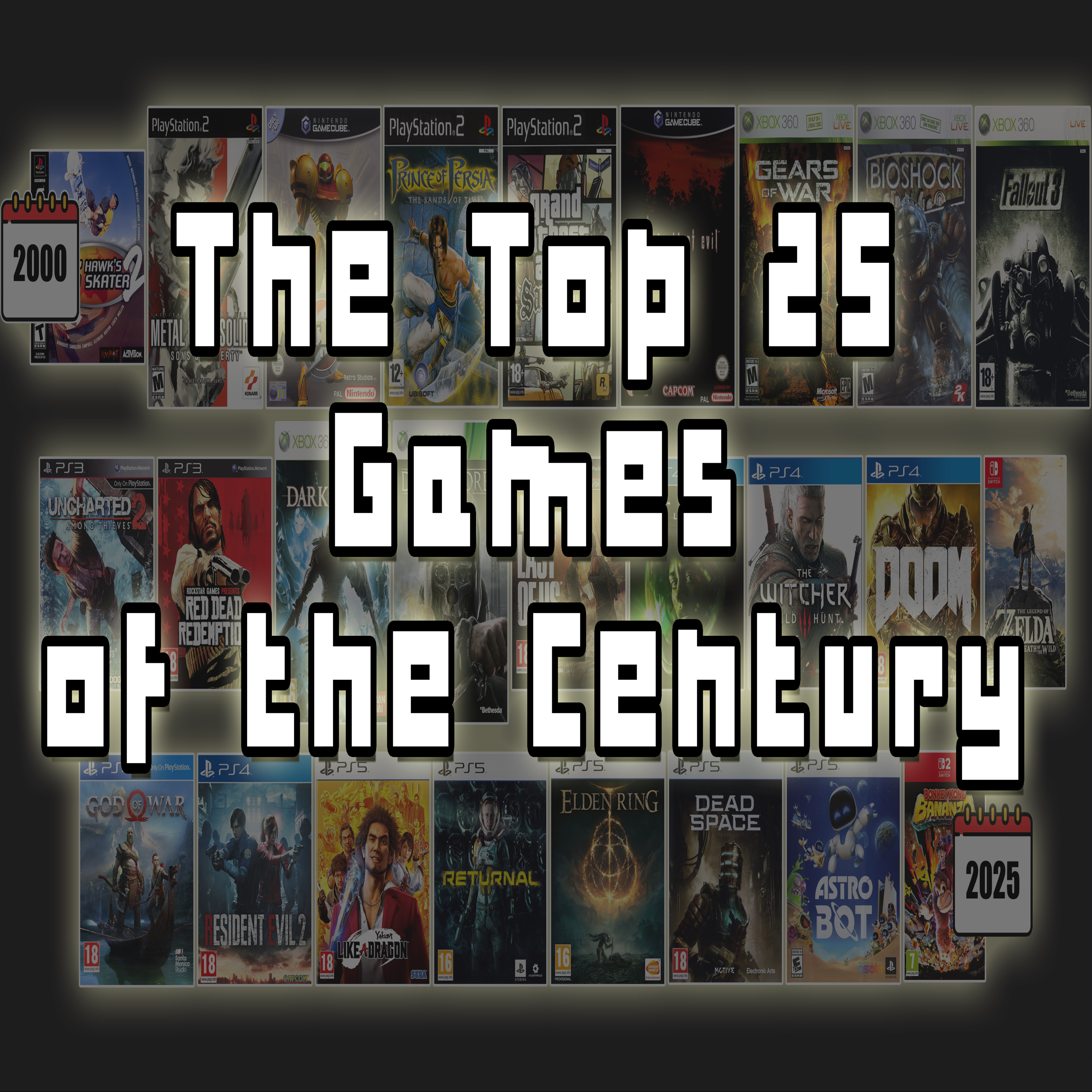 Episode 119: The Top 25 Games of the Century episode artwork