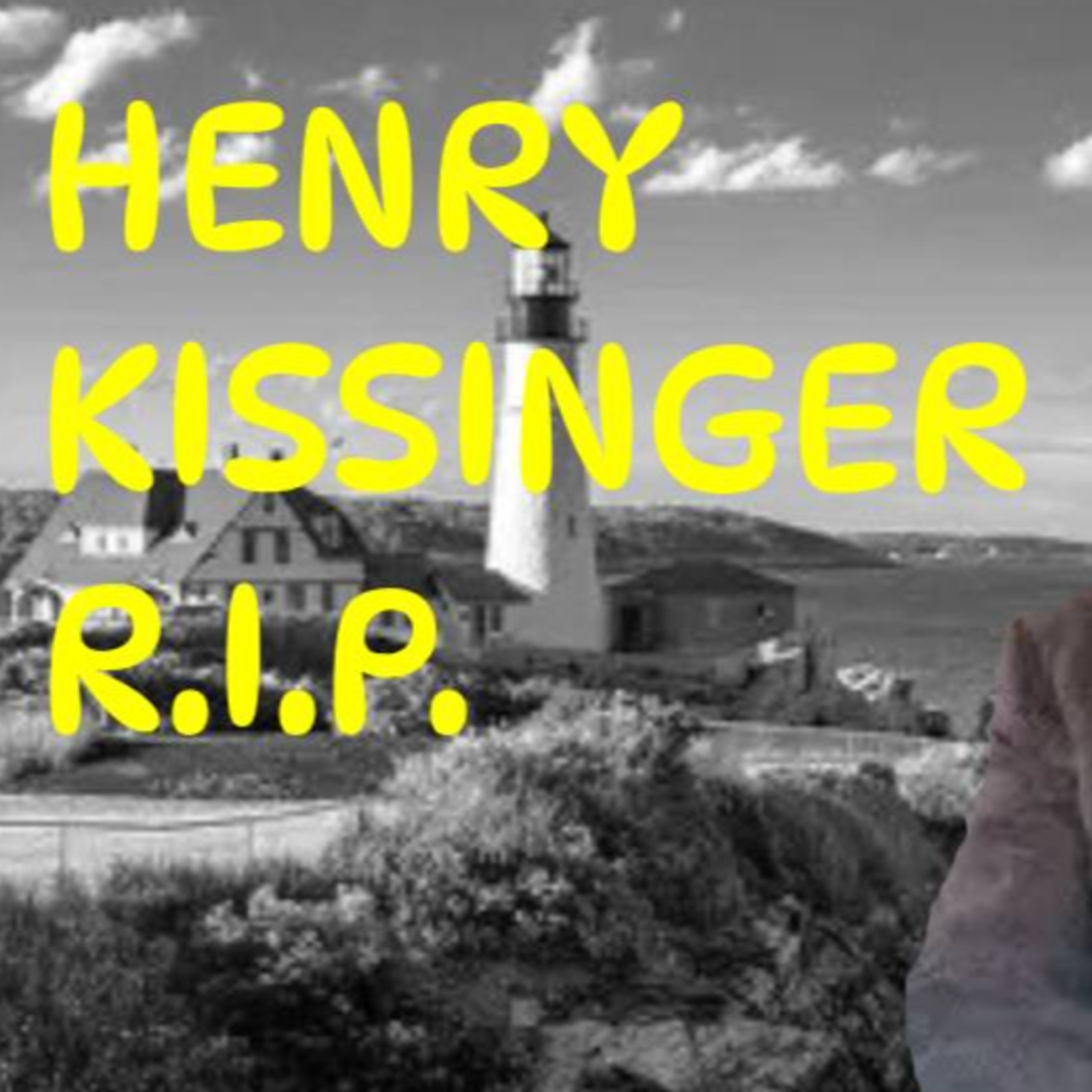 76 Henry Kissinger Was Corrupted By Power & Intellect episode artwork