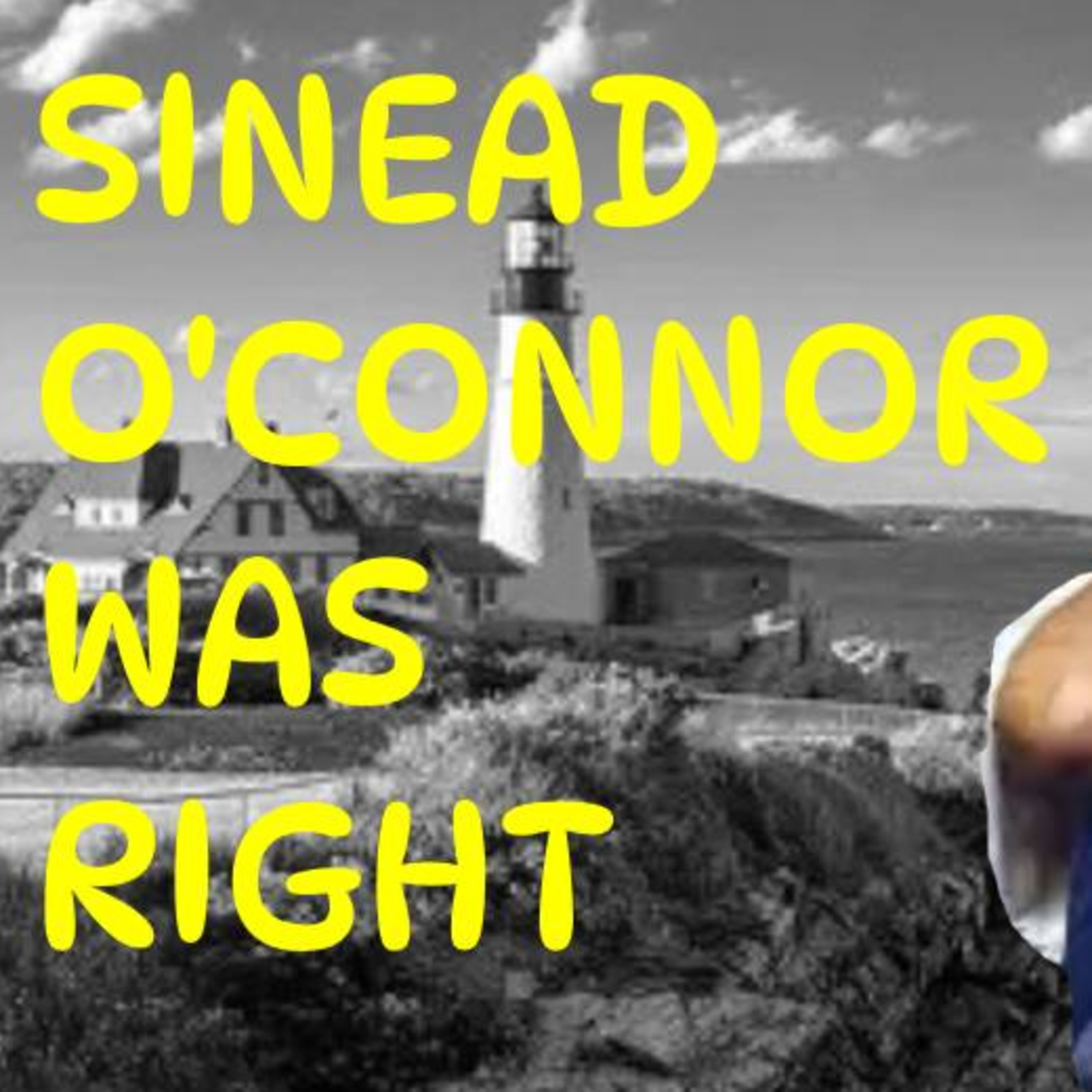 52 Sinéad O’Connor Was Right About Religion. We Owe Her an Apology episode artwork
