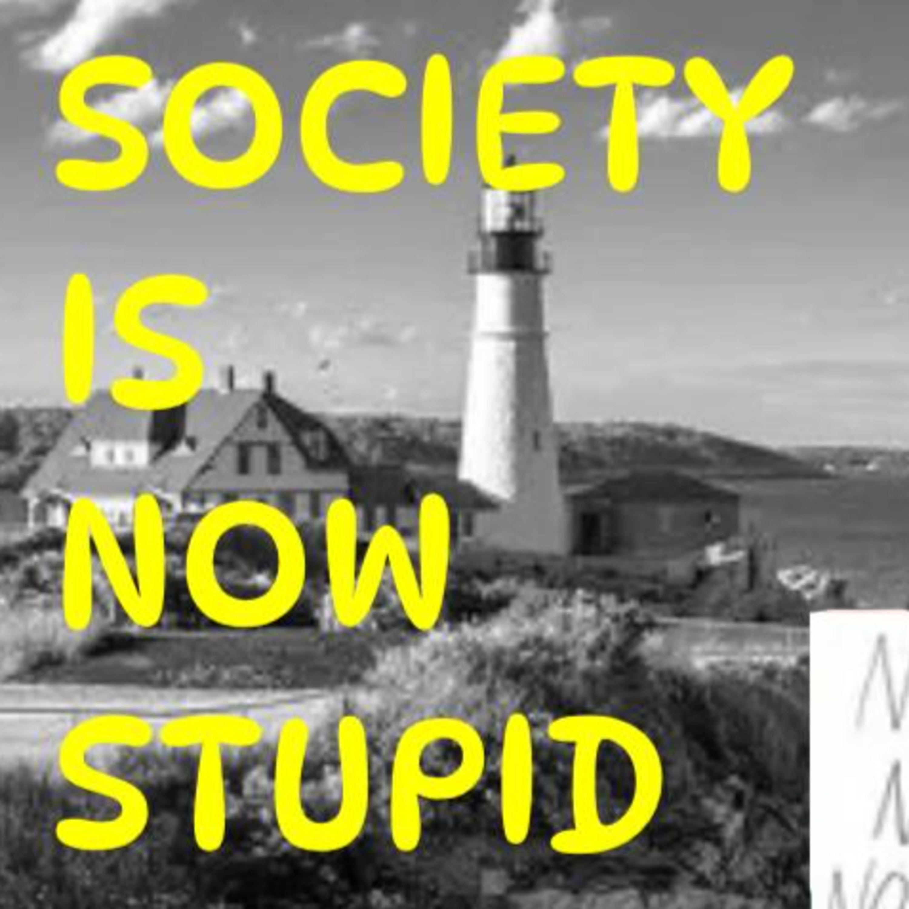 203 Society is NOW STUPID & in anarchy (Acting bad in public in Portland, Maine) episode artwork